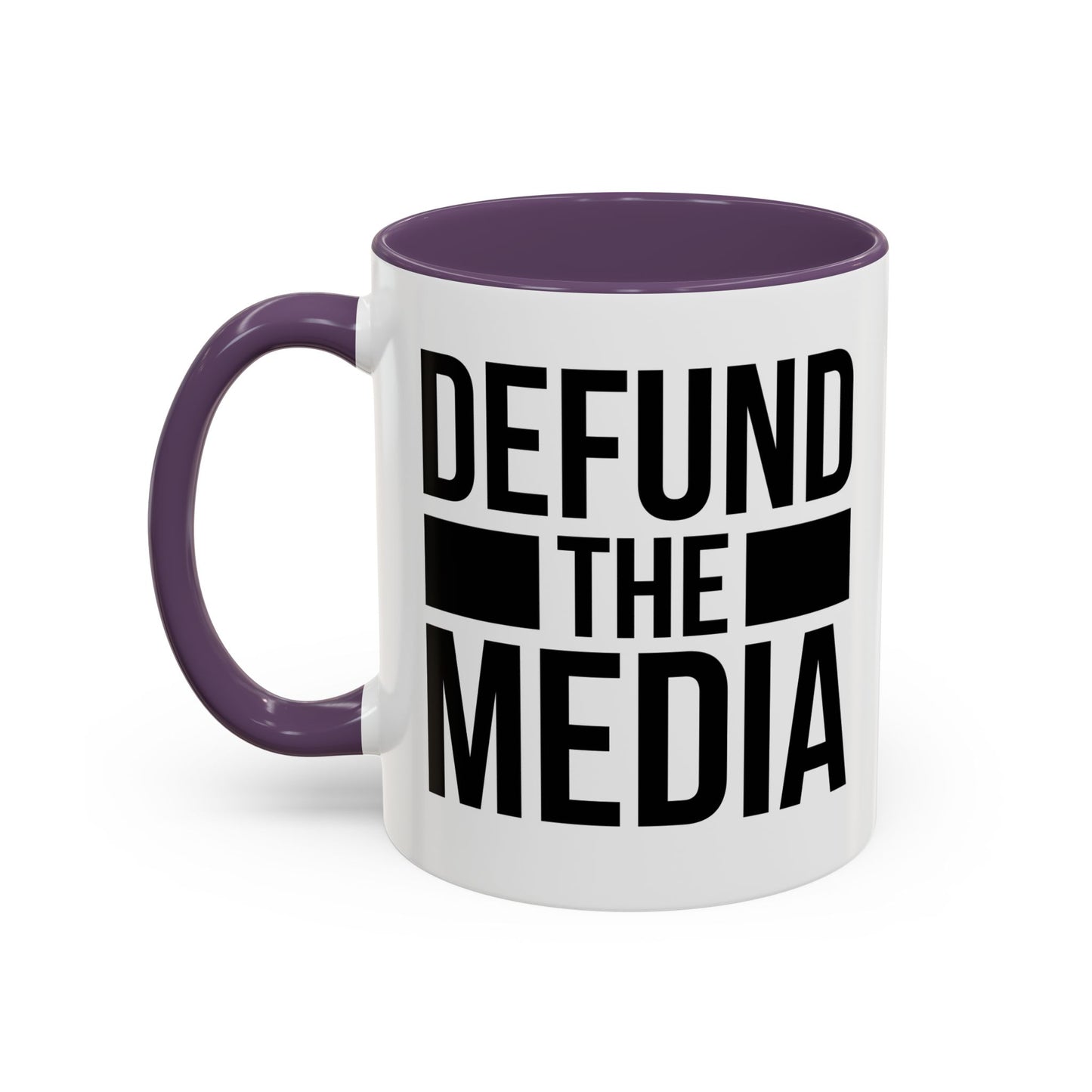 DEFUND THE MEDIA Accent BiColor Funny Sarcastic Mug