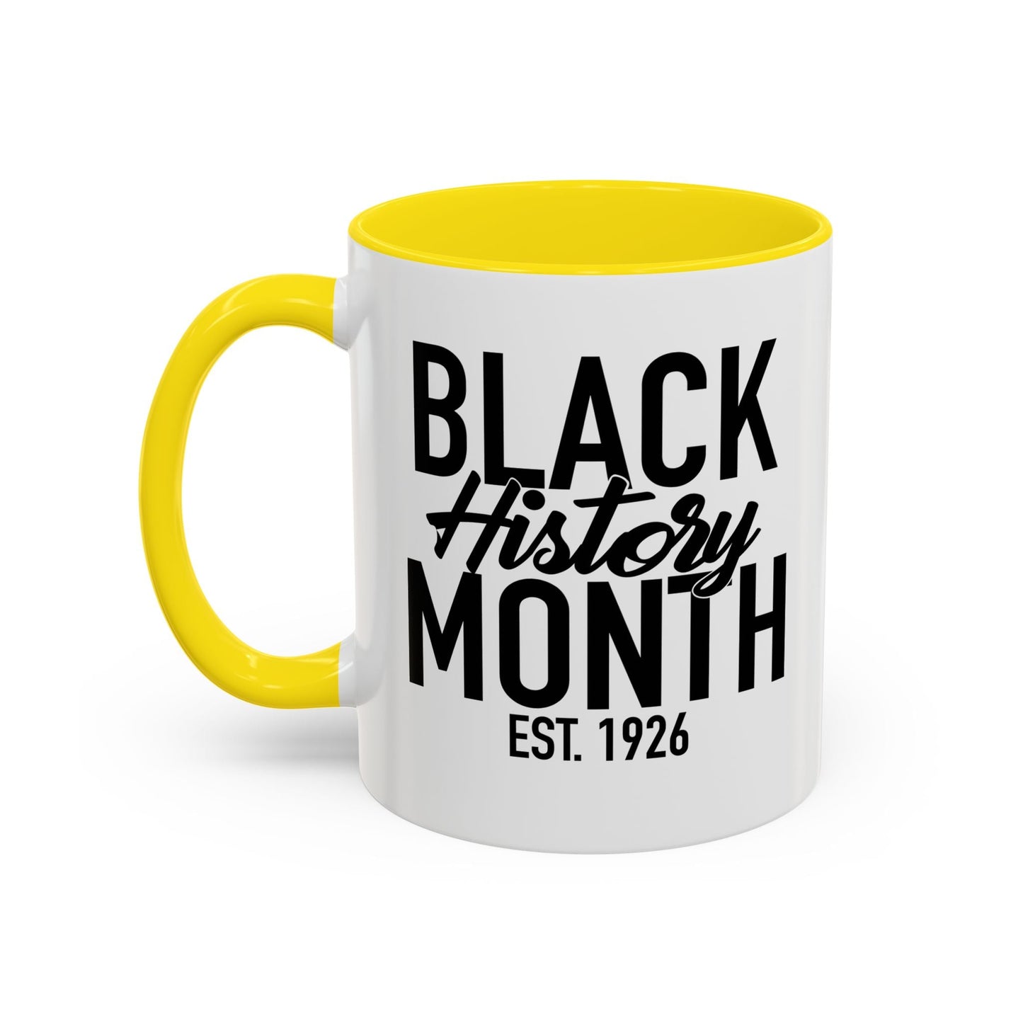 BLACK HISTORY MONTH Accent BiColor Funny Sarcastic Mug