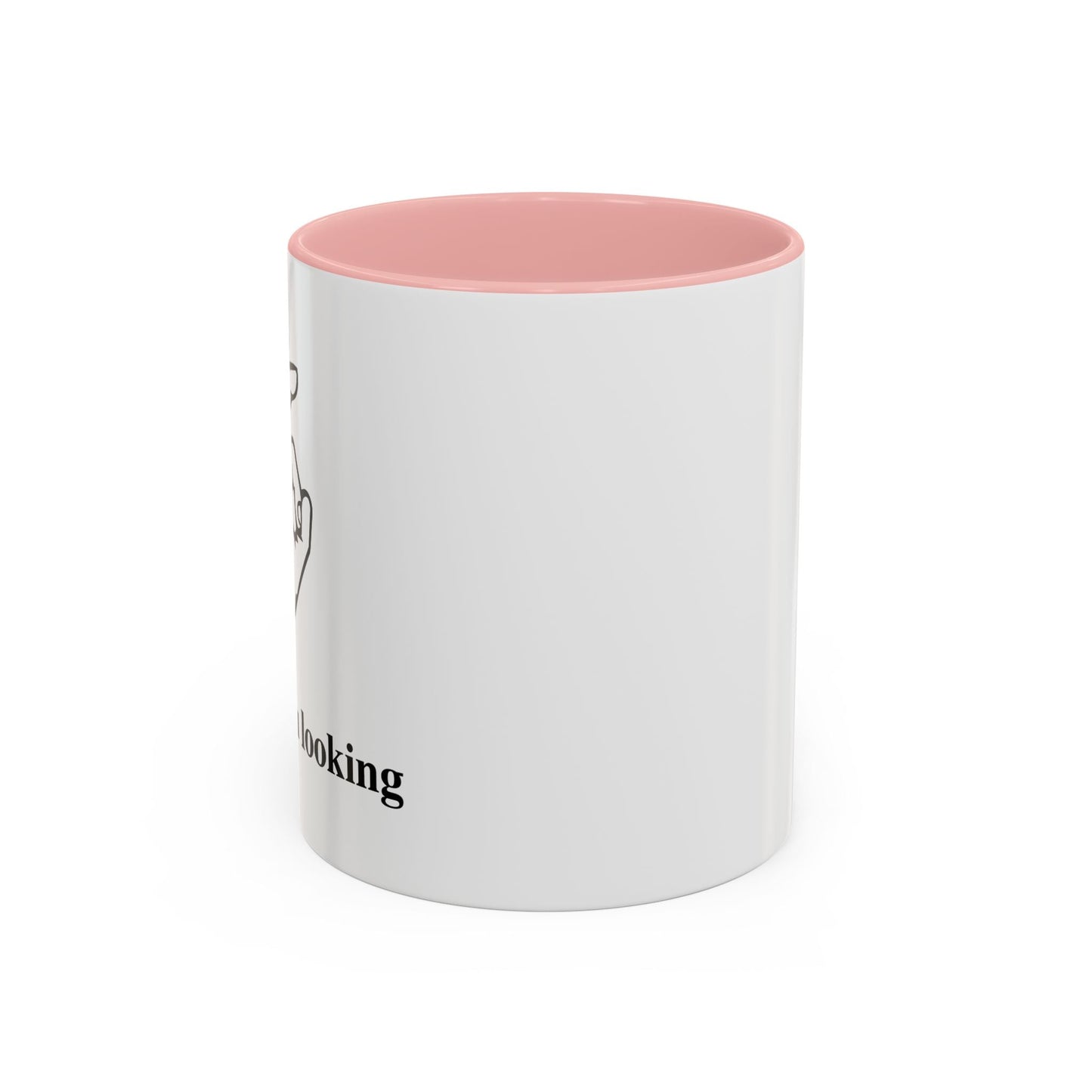 CAUGHT YOU LOOKING Accent BiColor Funny Sarcastic Mug