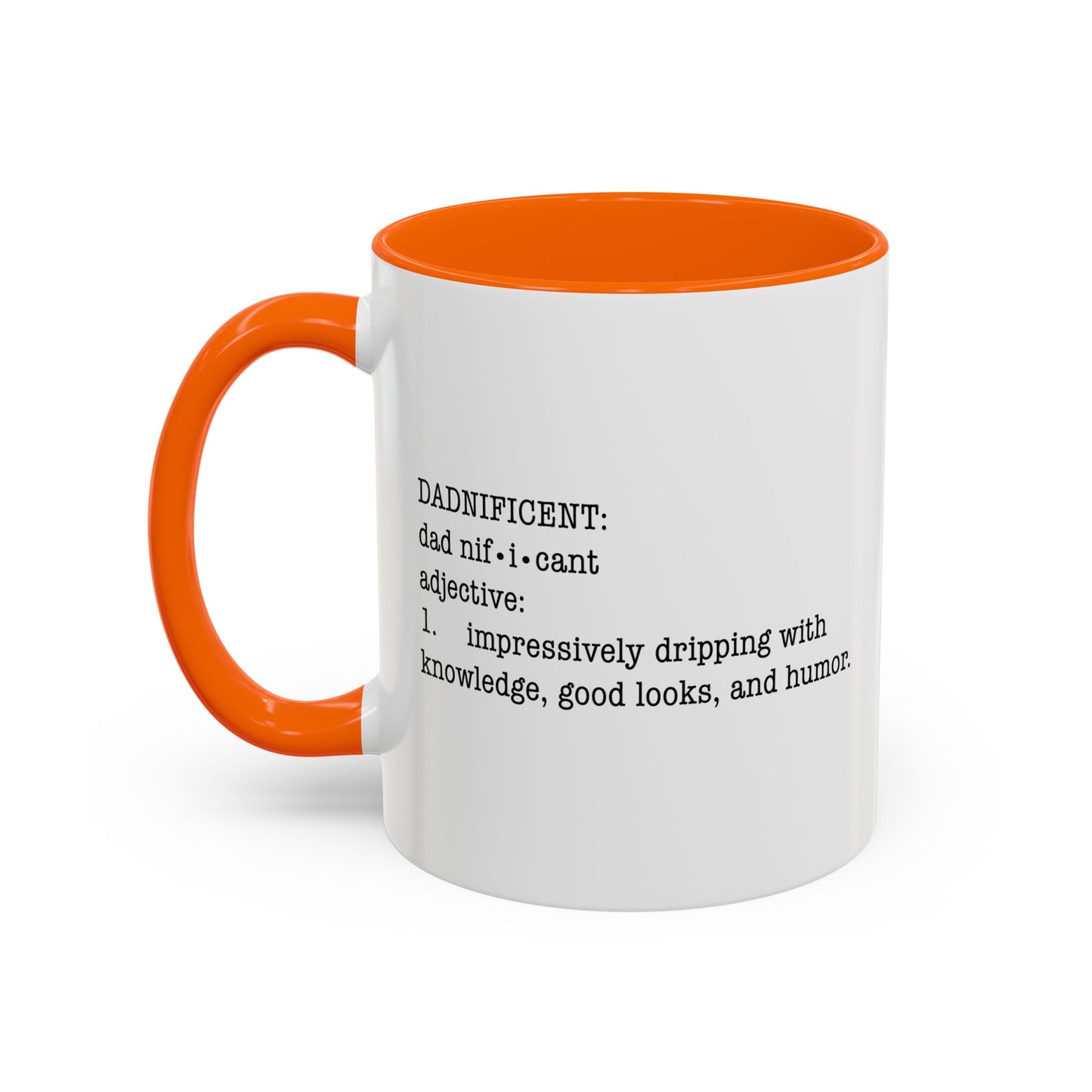 DADNIFICENT Accent BiColor Funny Sarcastic Mug