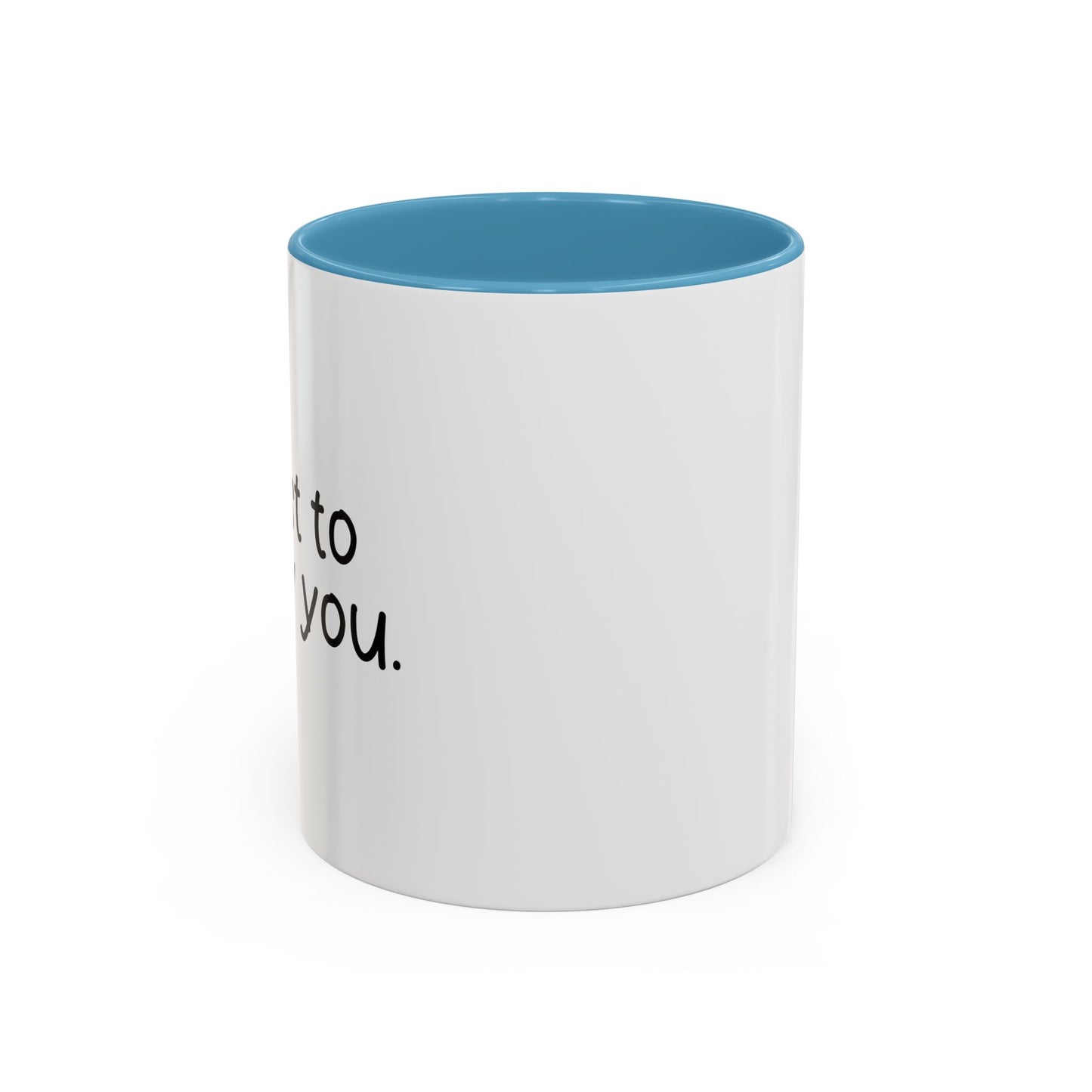 I EXIST TO ANNOY Accent BiColor Funny Sarcastic Mug