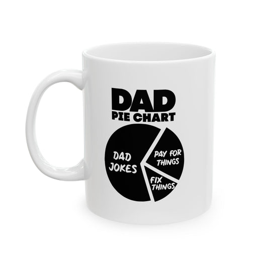 DAD PIE CHART FUNNY SARCASTIC WHITE MUG