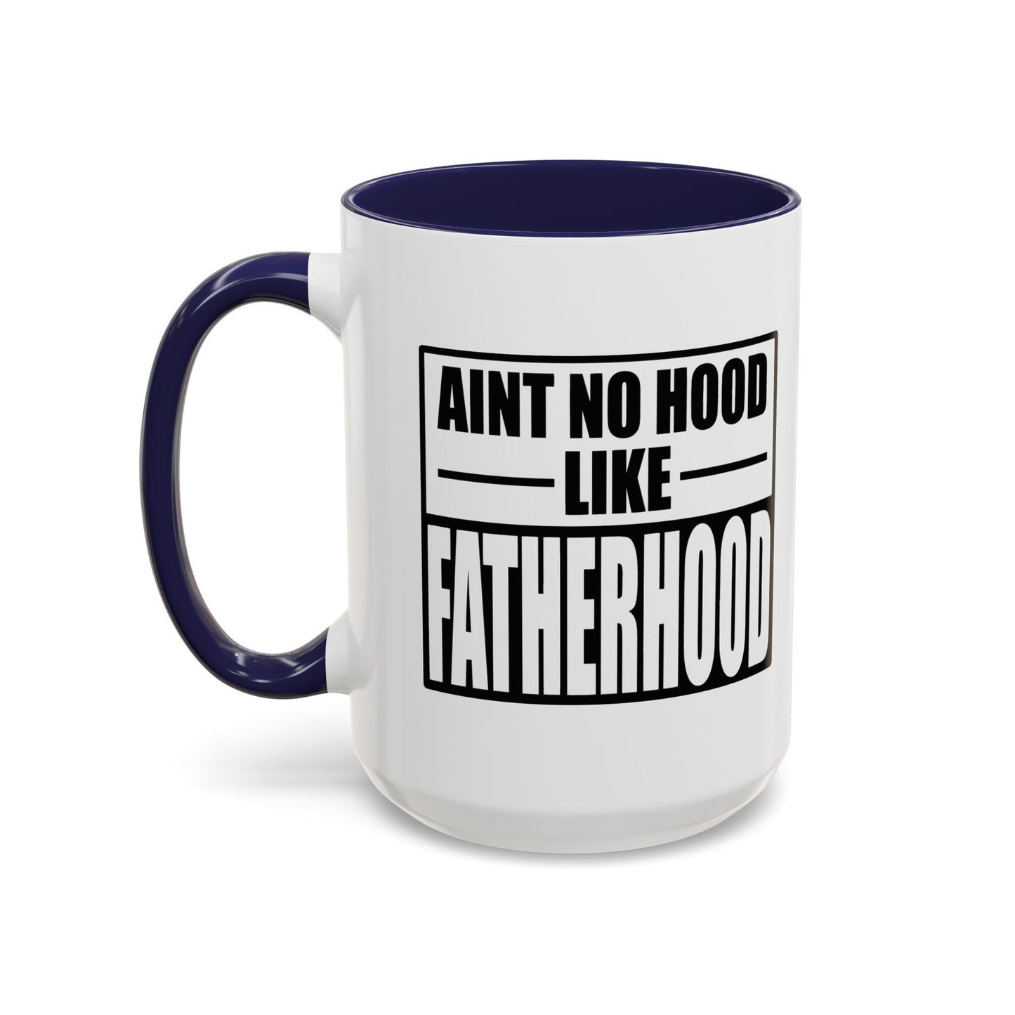 FATHERHOOD Accent BiColor Funny Sarcastic Mug