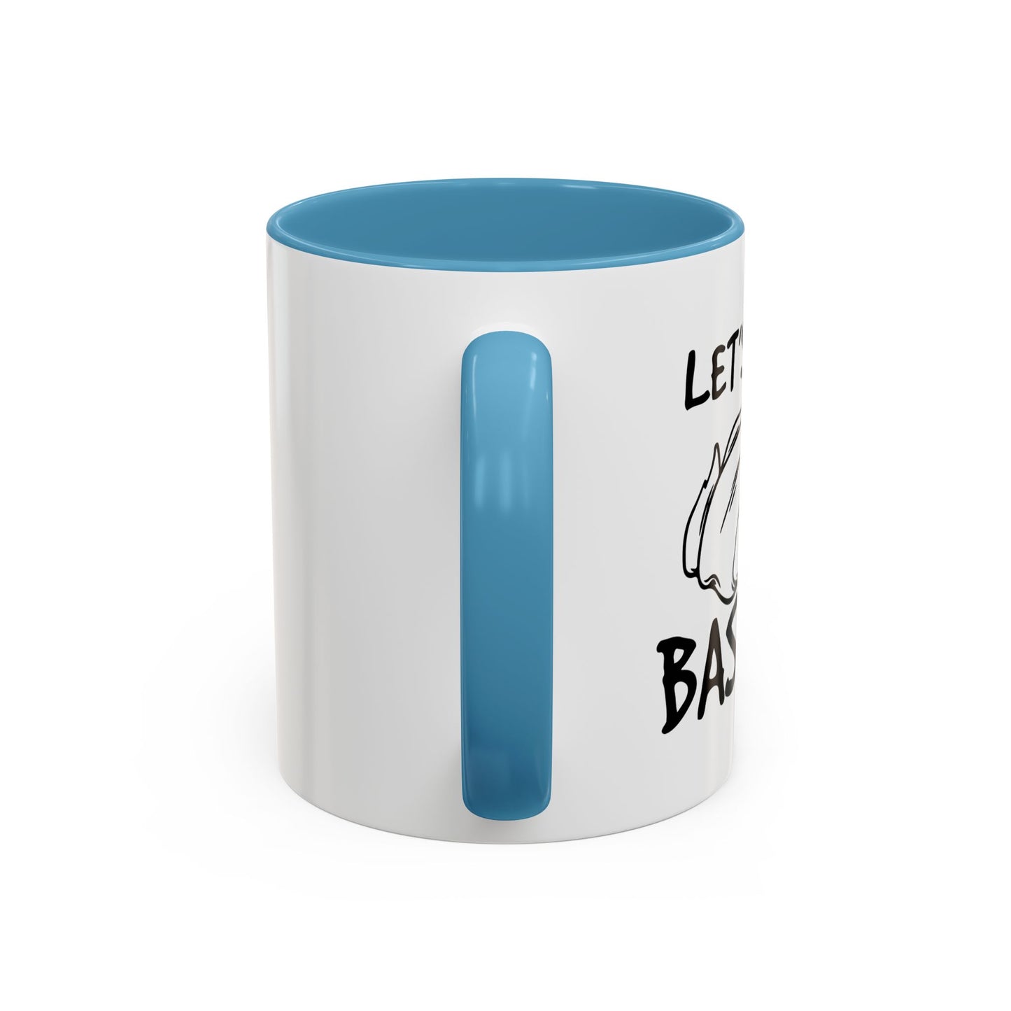 LET'S GET BASTED Accent BiColor Funny Sarcastic Mug