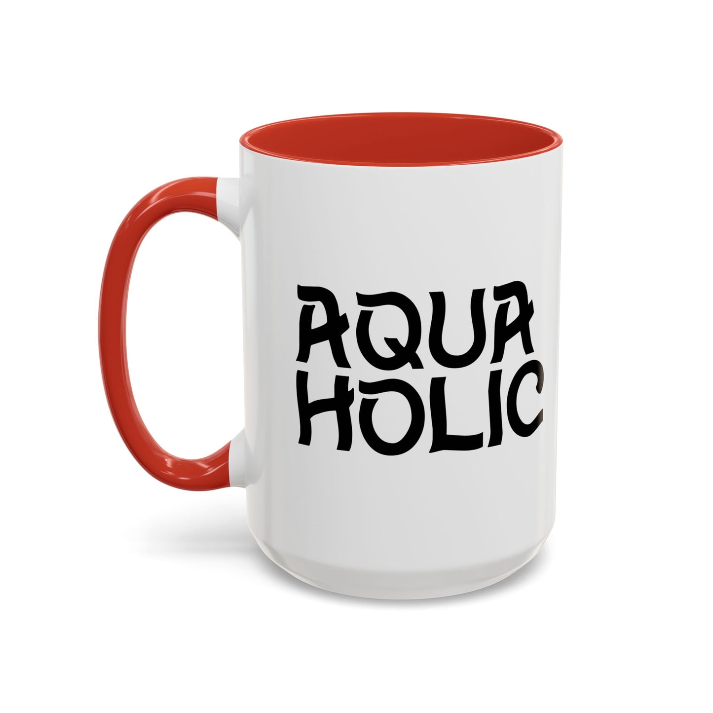 AQUAHOLIC Accent BiColor Funny Sarcastic Mug