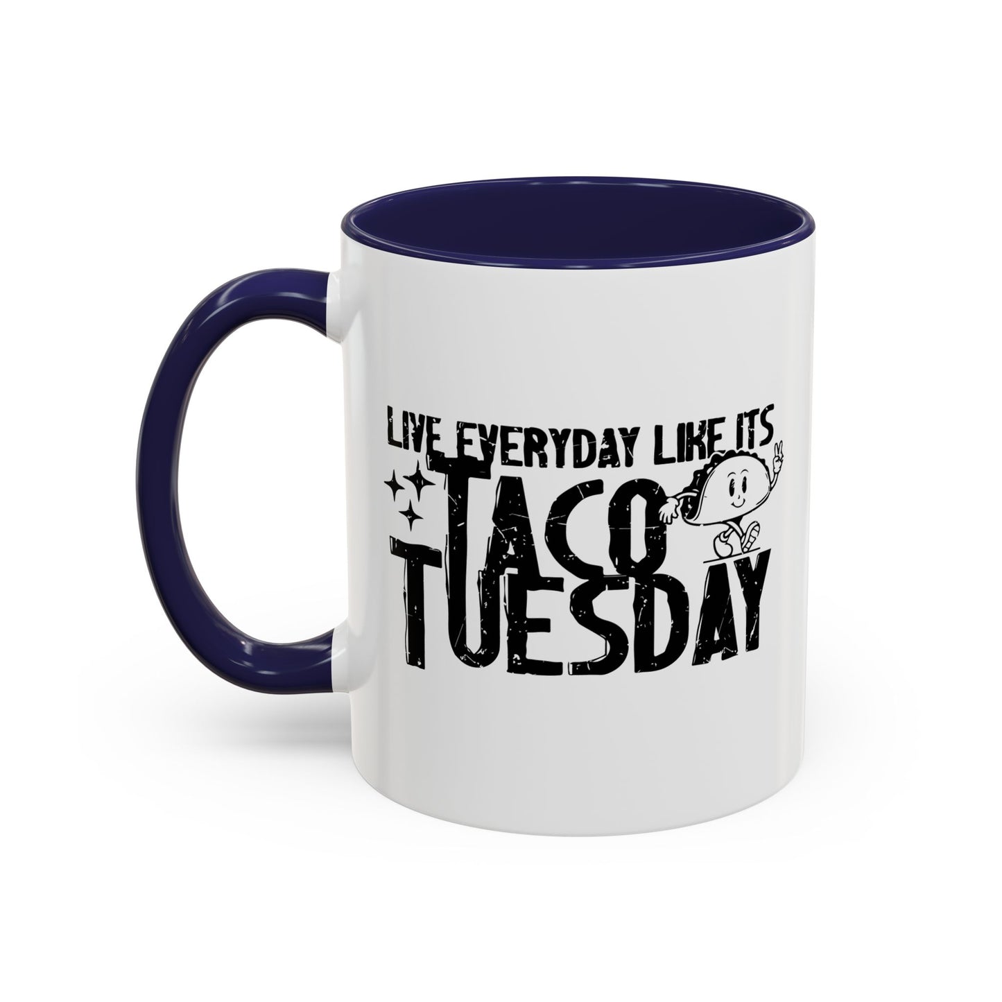 TACO TUESDAY Accent BiColor Funny Sarcastic Mug