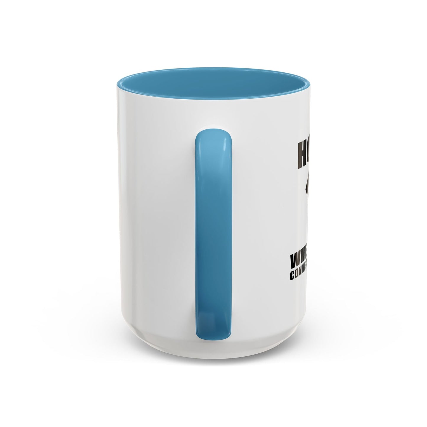 HOME IS WHERE WIFI CONNECTS AUTOMATICALLY Accent BiColor Funny Sarcastic Mug