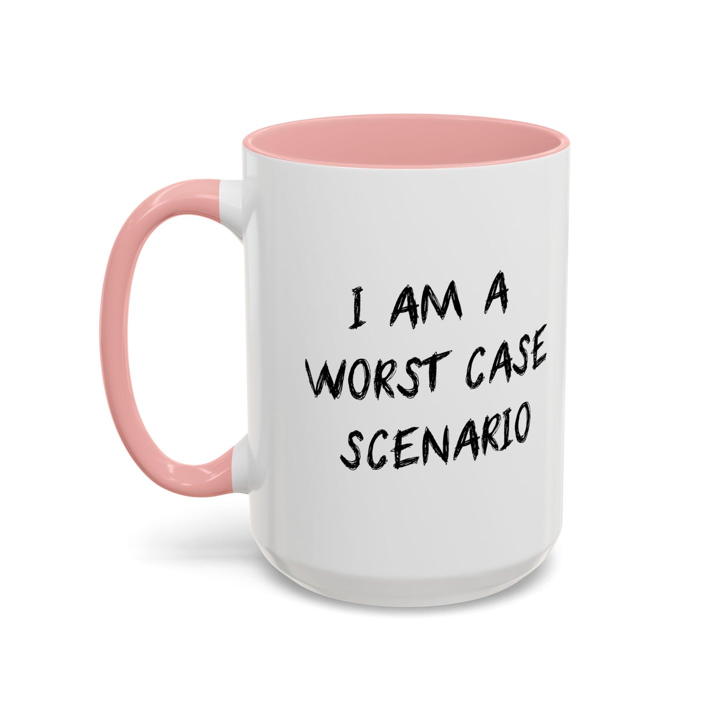 I AM WORST CASE SCENARIO Accent BiColor Funny Sarcastic Mug