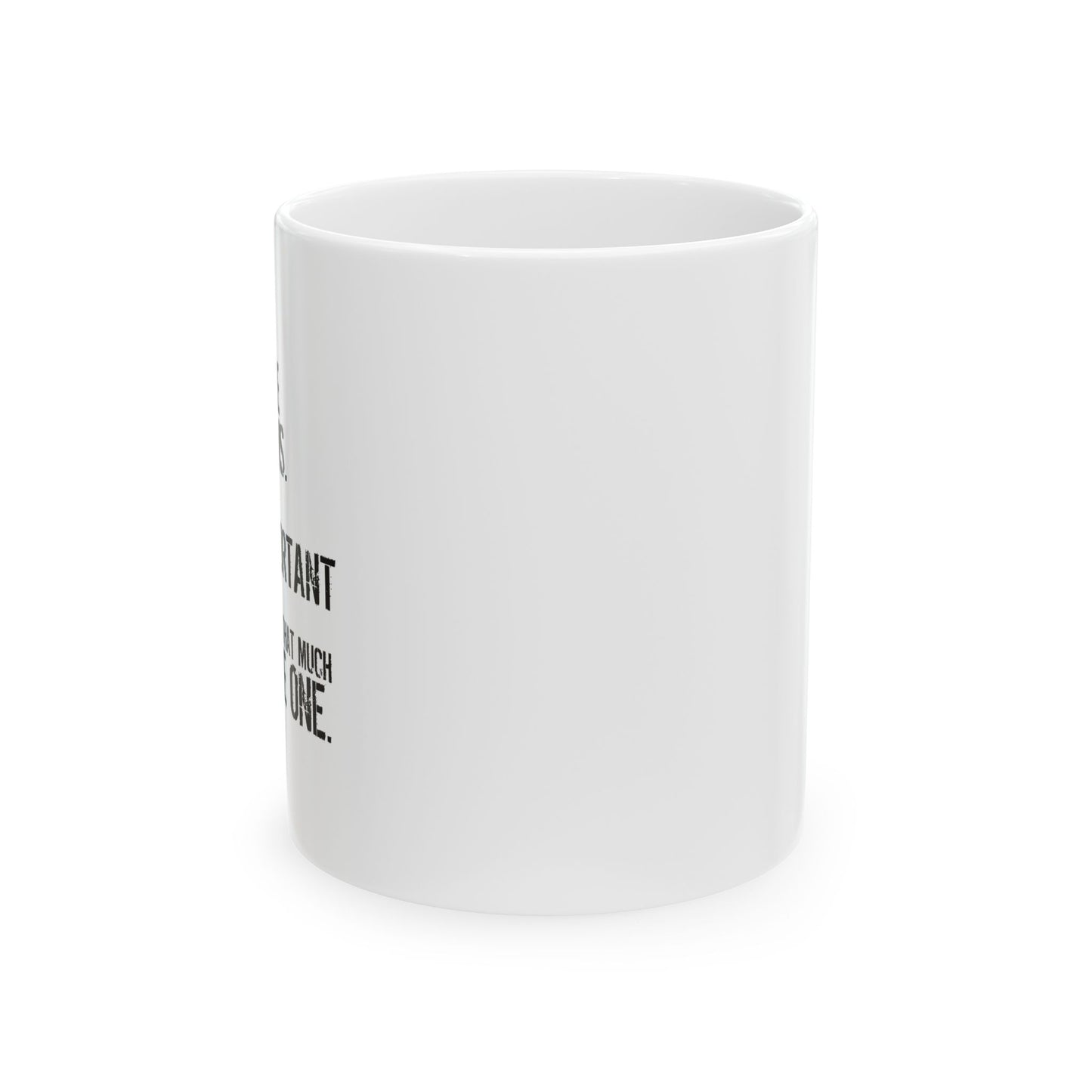 OPINION ARE LIKE ORGASMS FUNNY SARCASTIC MUG