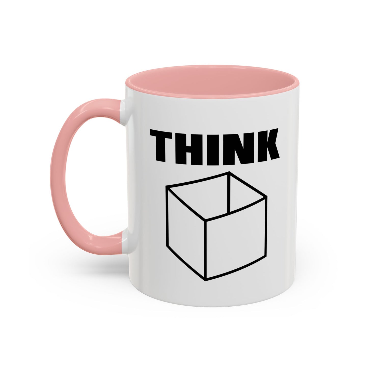 THINK Accent BiColor Funny Sarcastic Mug