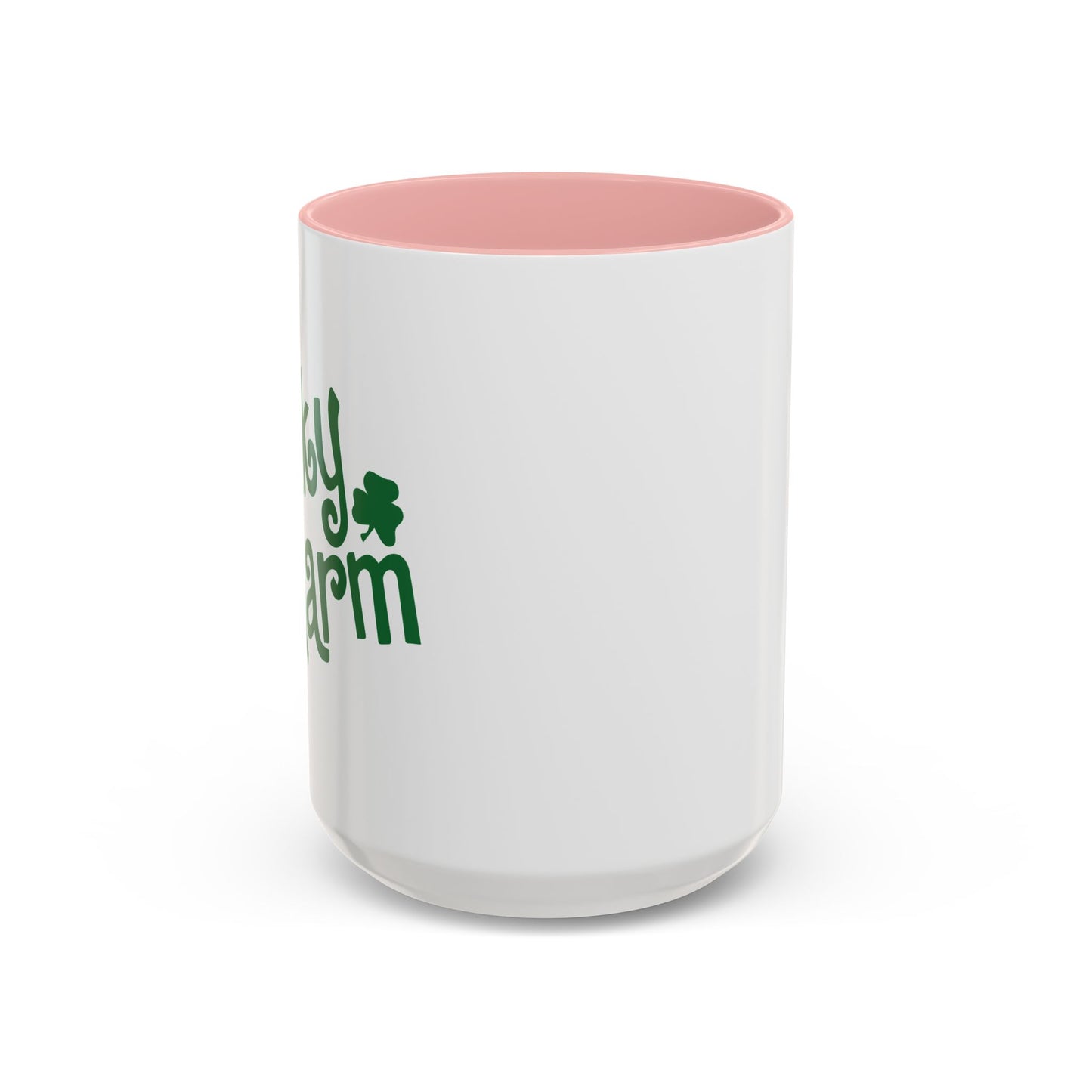 LUCKY CHARM Accent BiColor Funny Sarcastic Mug