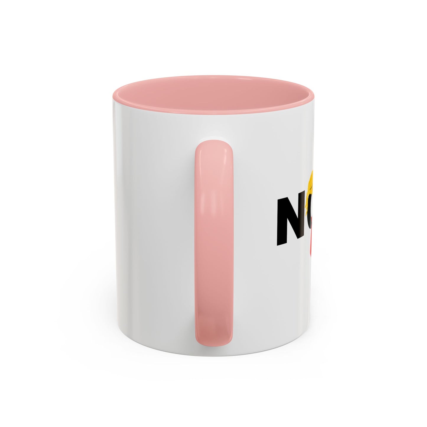 NOPE NOT AGAIN Accent BiColor Funny Sarcastic Mug