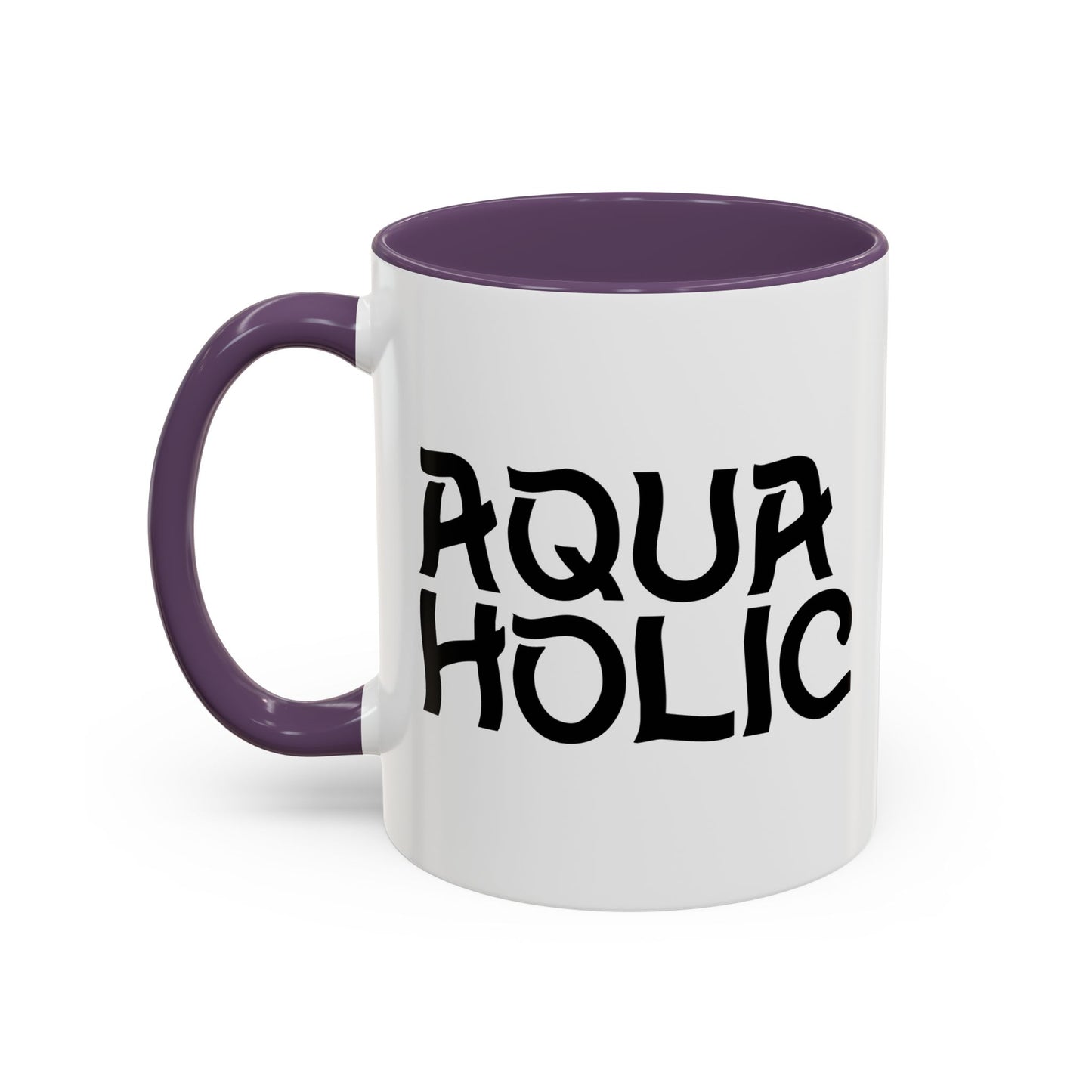 AQUAHOLIC Accent BiColor Funny Sarcastic Mug