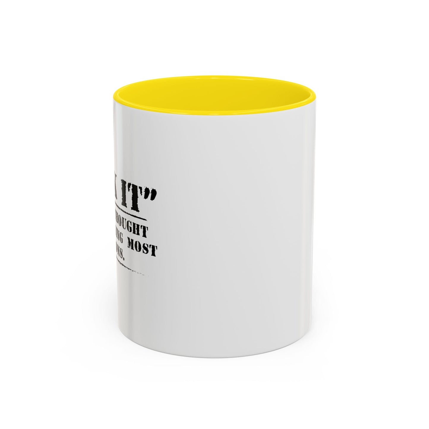 MY FINAL THOUGHT BEFORE ANYTHING Accent BiColor Funny Sarcastic Mug