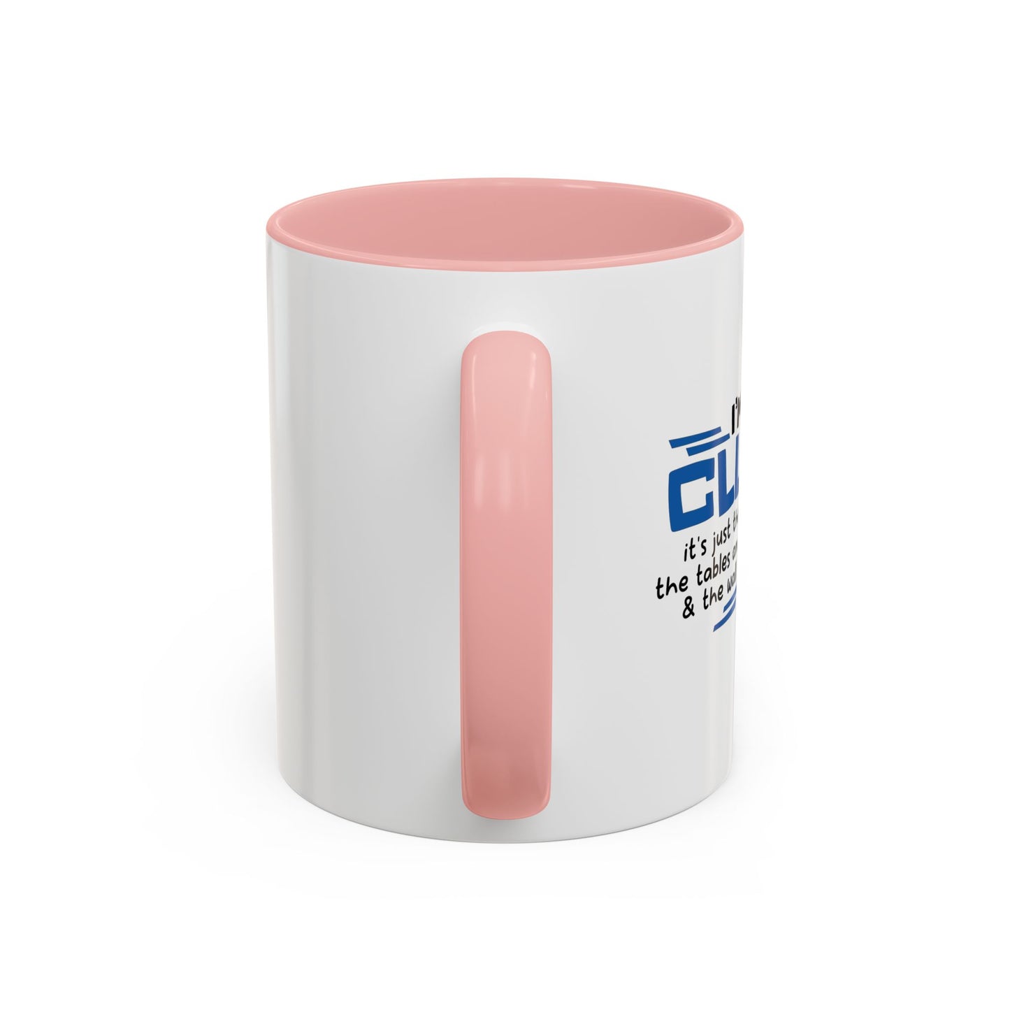 I'M NOT CLUMSY Accent BiColor Funny Sarcastic Mug