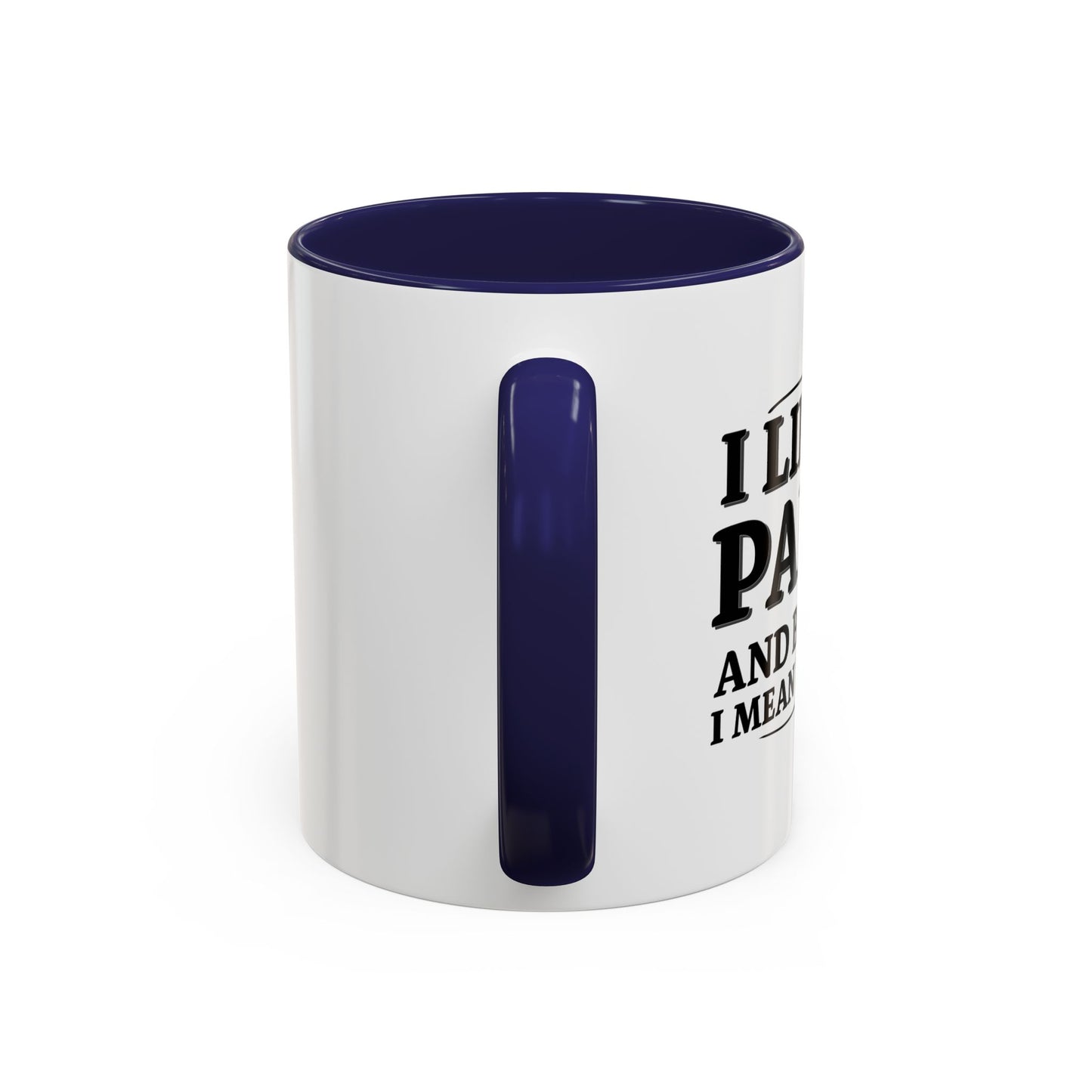 I LIKE TO PARTY Accent BiColor Funny Sarcastic Mug