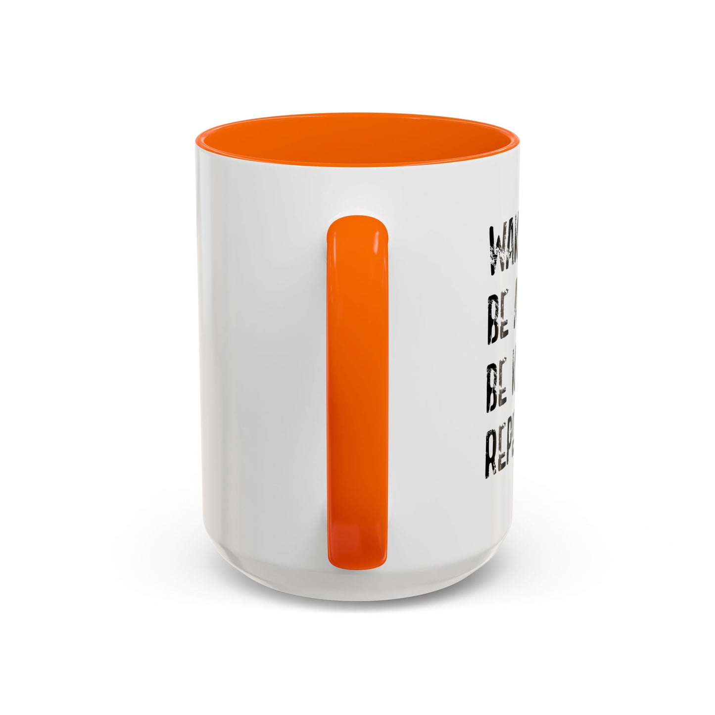 WAKE UP. BE AWESOME. BE KIND. REPEAT. Accent BiColor Funny Sarcastic Mug