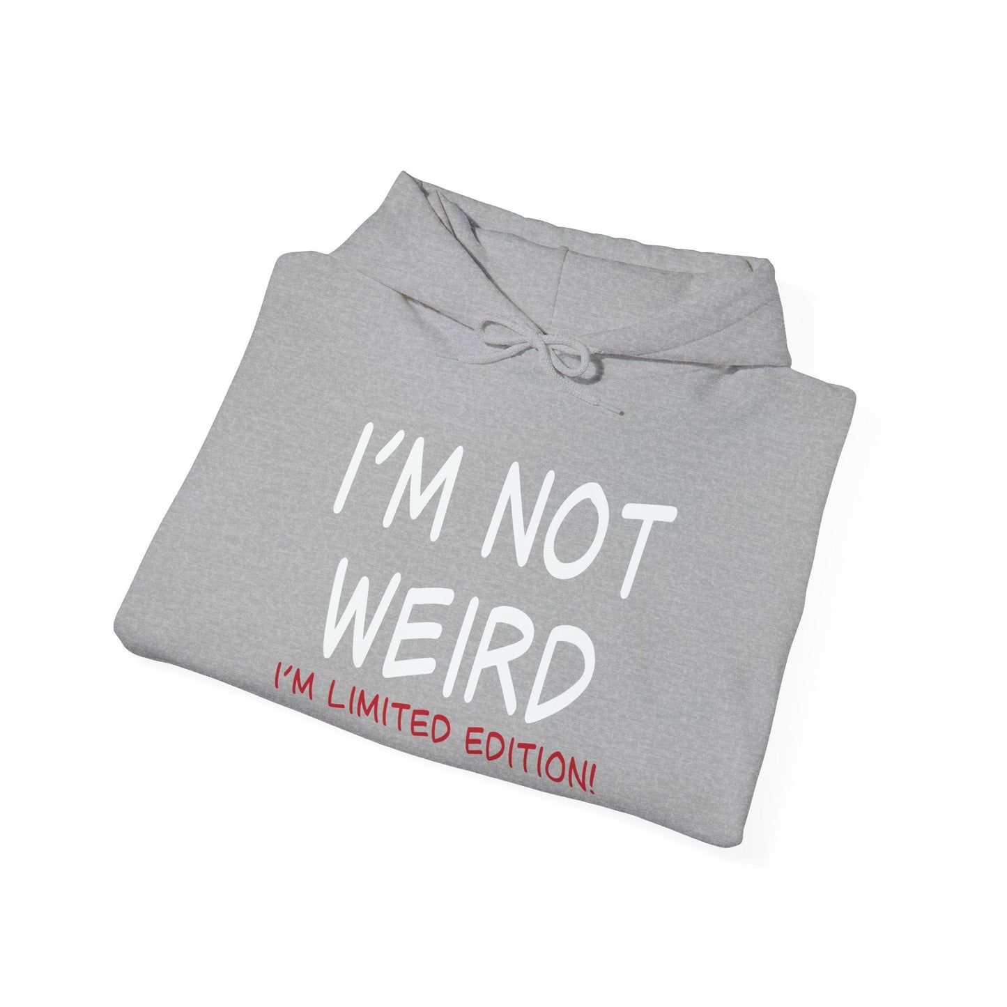 I'M NOT WEIRD - Premium Unisex Funny Sarcastic Black Hoodie Sweatshirt