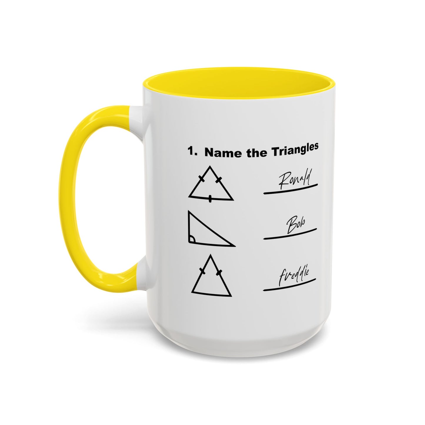 NAME THE TRIANGLES Accent BiColor Funny Sarcastic Mug