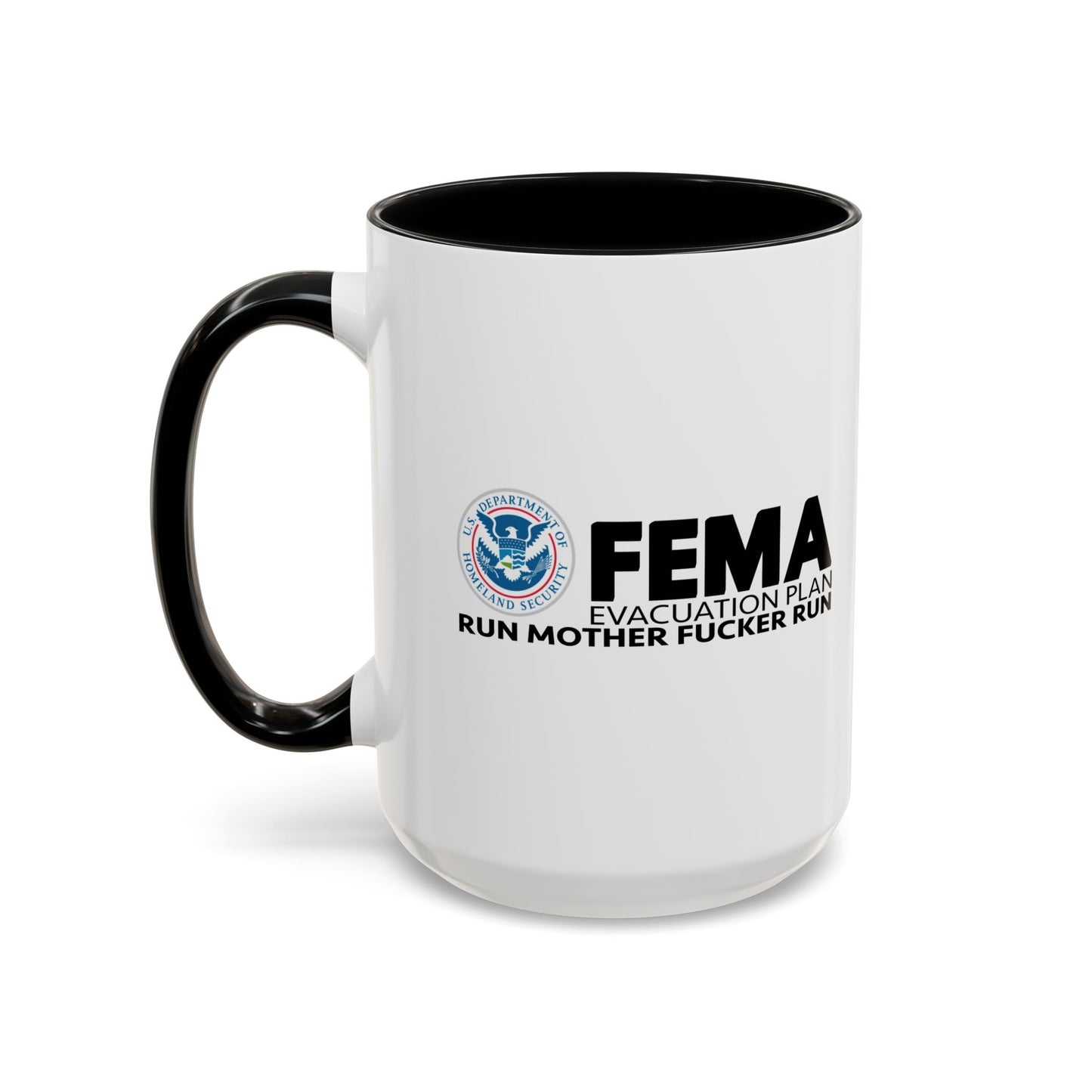 FEMA Accent BiColor Funny Sarcastic Mug