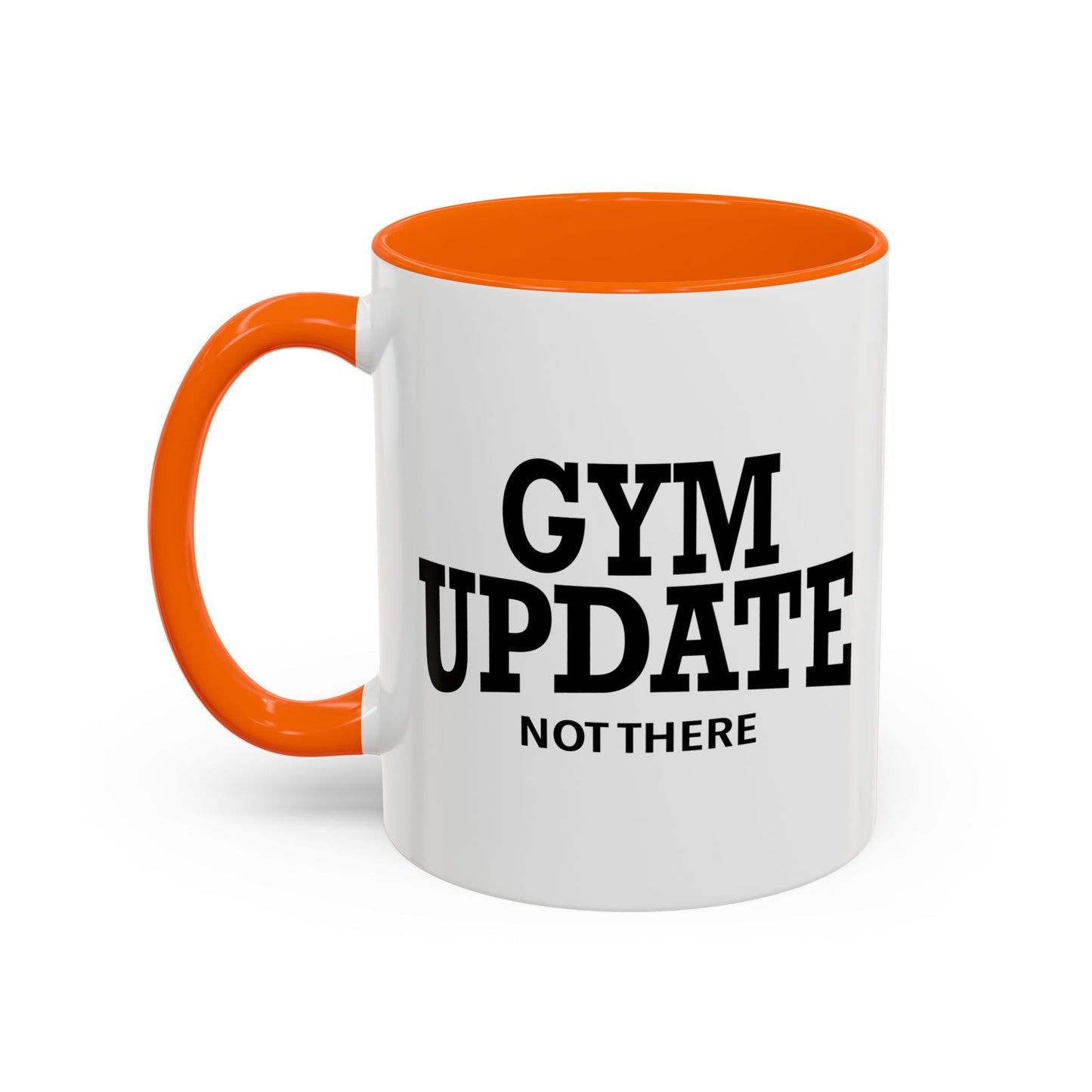 GYM UPDATE Accent BiColor Funny Sarcastic Mug