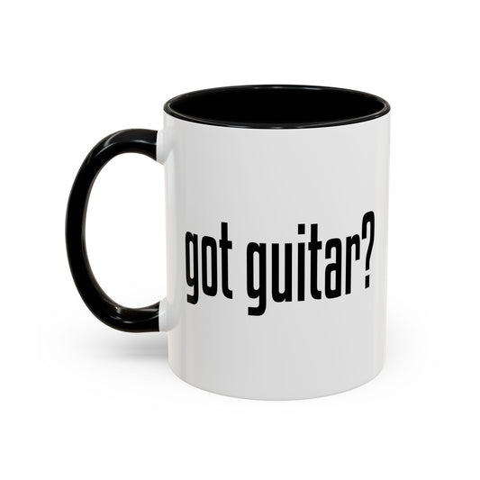 GOT DRUMS? Accent BiColor Funny Sarcastic Mug