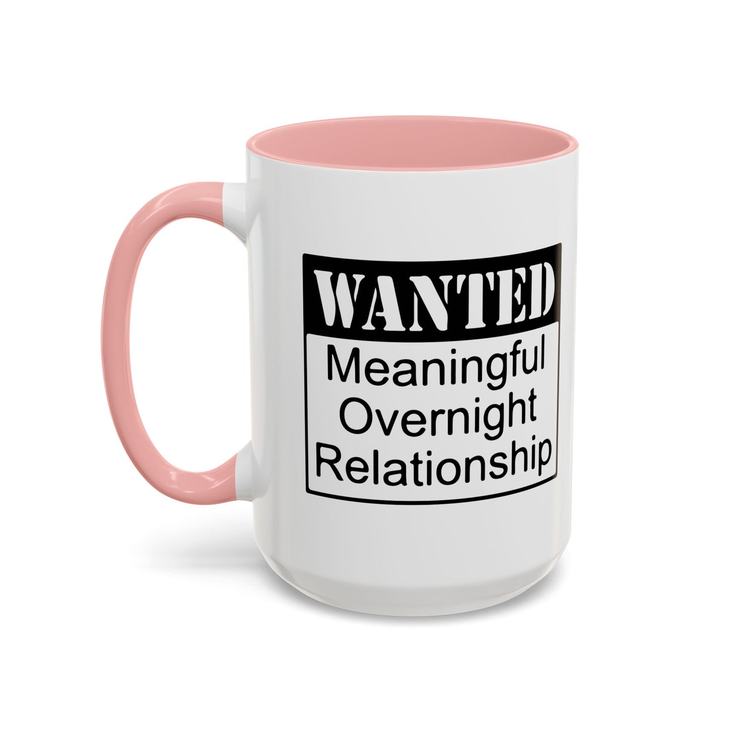 WANTED Accent BiColor Funny Sarcastic Mug