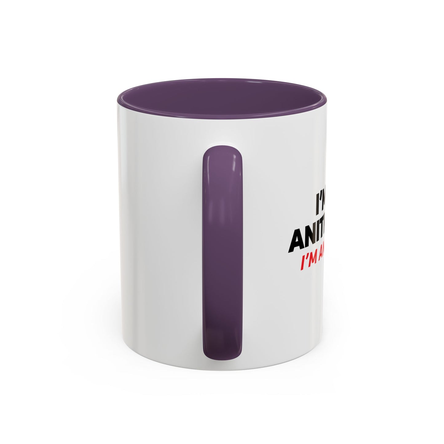 ANTI STUPID Accent BiColor Funny Sarcastic Mug