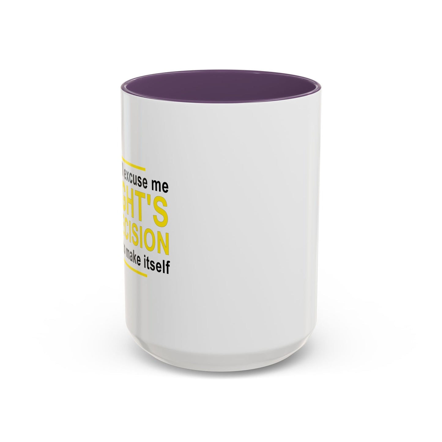 TONIGHT'S BAD DECISION Accent BiColor Funny Sarcastic Mug