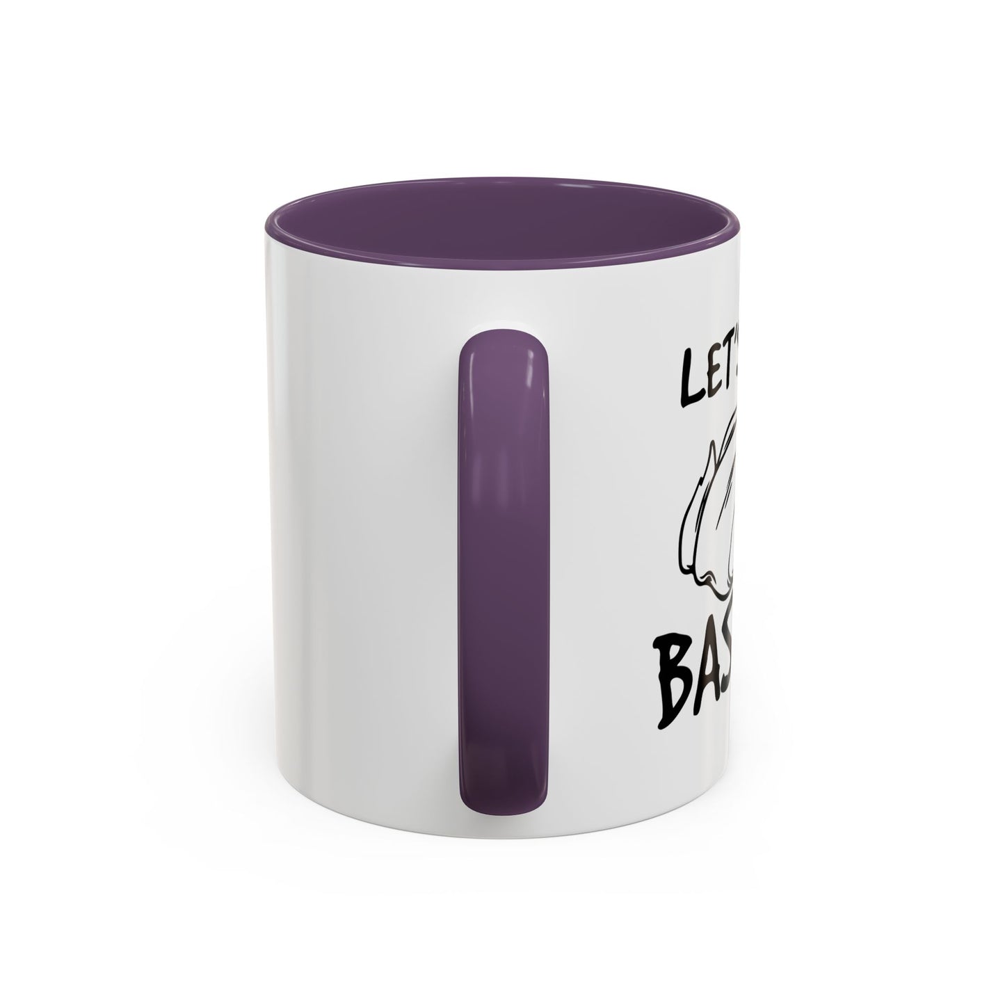 LET'S GET BASTED Accent BiColor Funny Sarcastic Mug