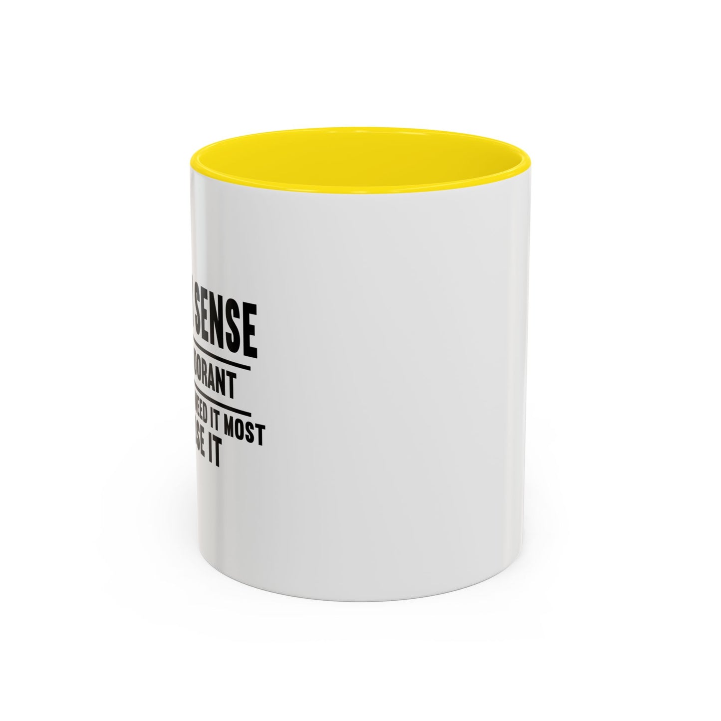 COMMON SENSE IS LIKE... Accent BiColor Funny Sarcastic Mug