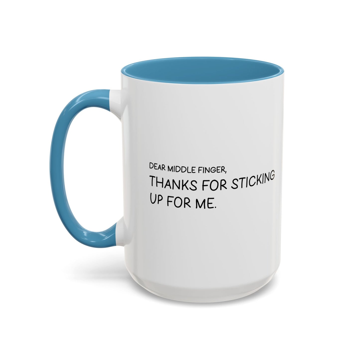 DEAR MIDDLE FINGER Accent BiColor Funny Sarcastic Mug