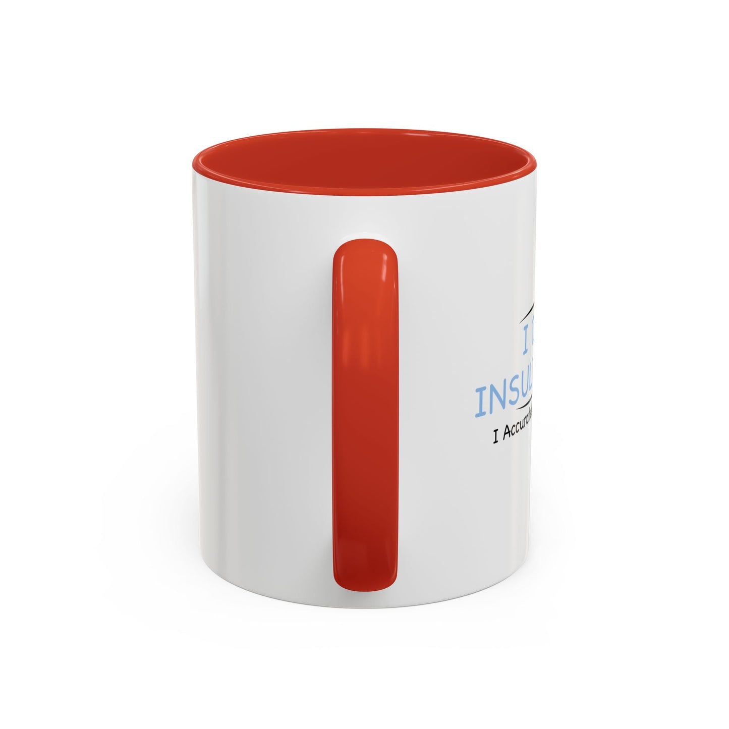 I DON’T INSULT PEOPLE Accent BiColor Funny Sarcastic Mug