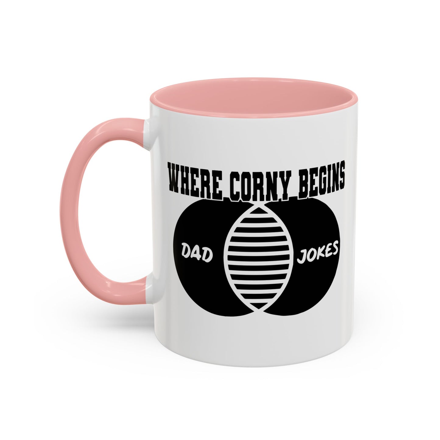 WHERE CORNY BEGINS Accent BiColor Funny Sarcastic Mug