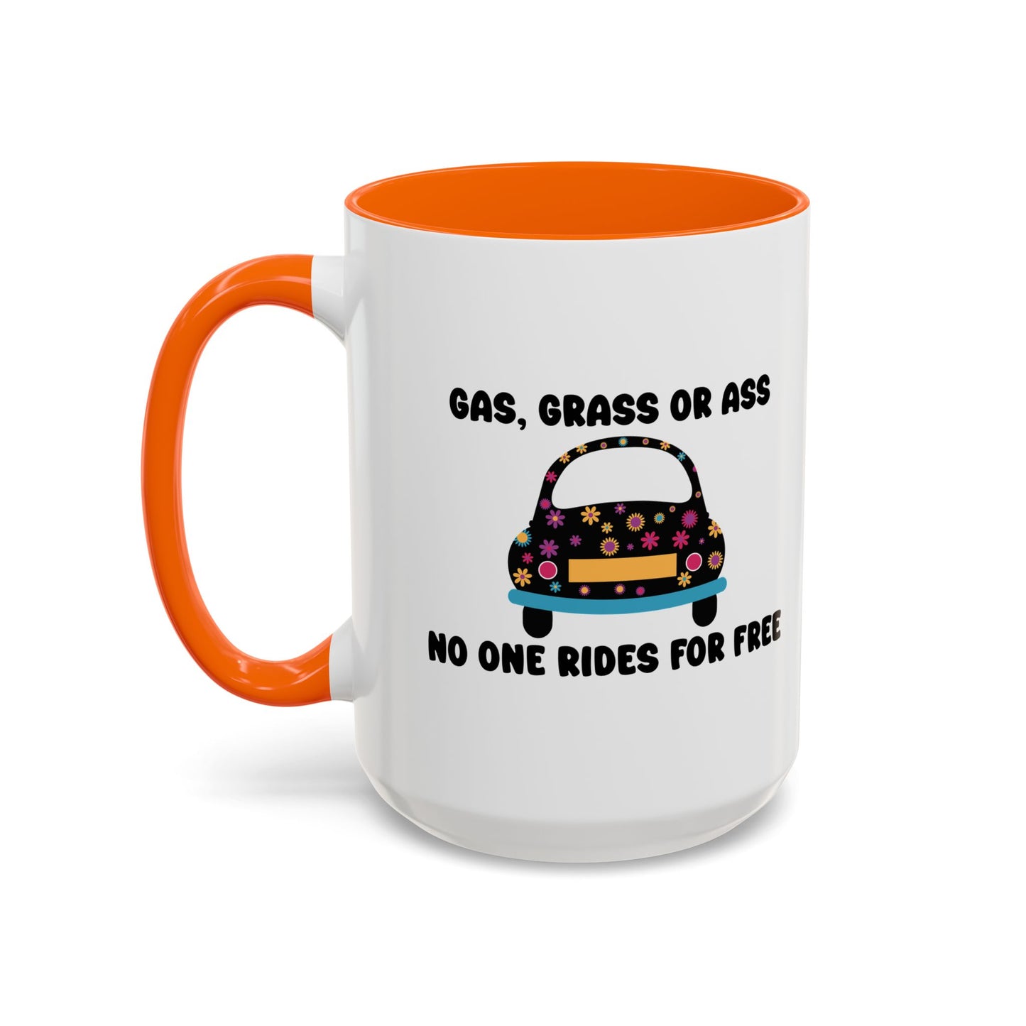 NO ONE RIDES 4 FREE Accent BiColor Funny Sarcastic Mug