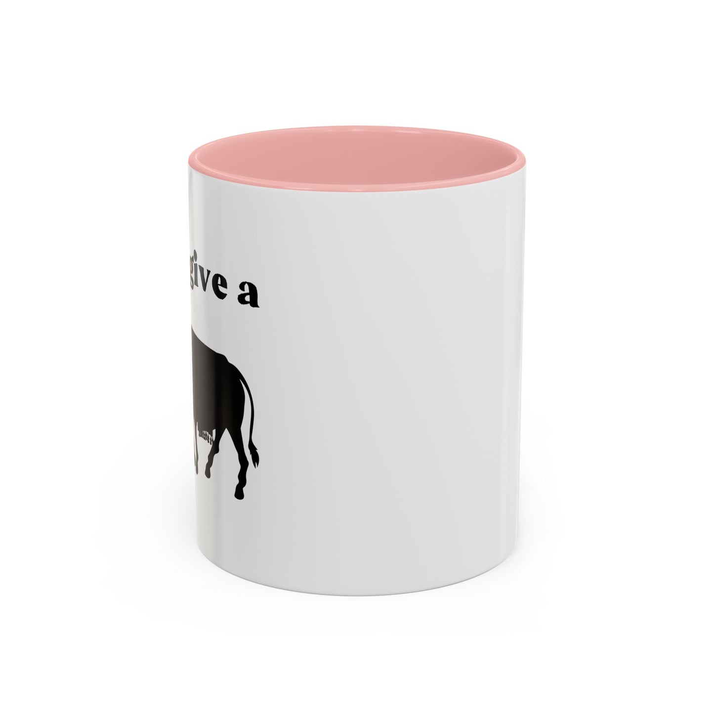 I Don't Give A Rats Ass Accent BiColor Funny Sarcastic Mug