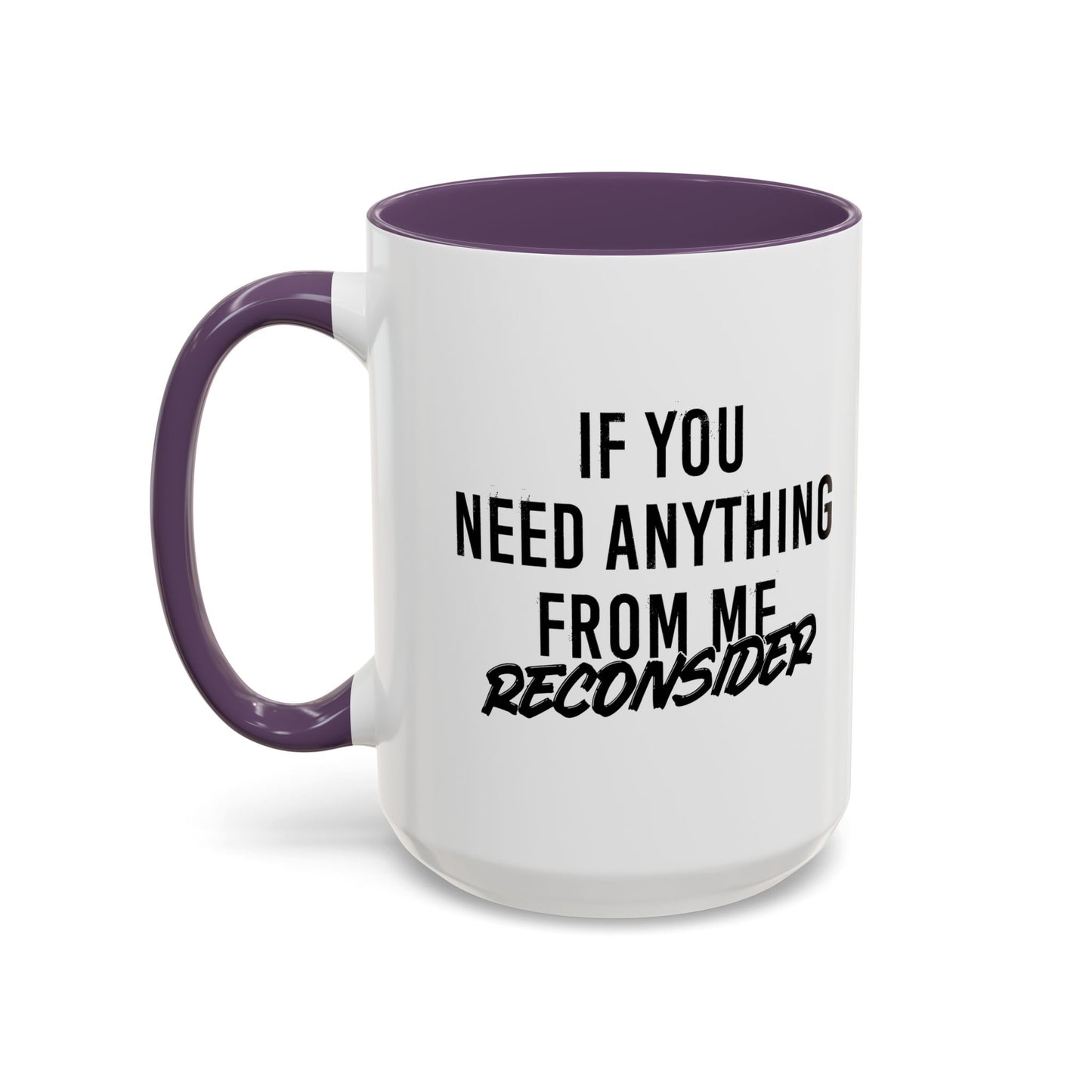 RECONSIDER Accent BiColor Funny Sarcastic Mug