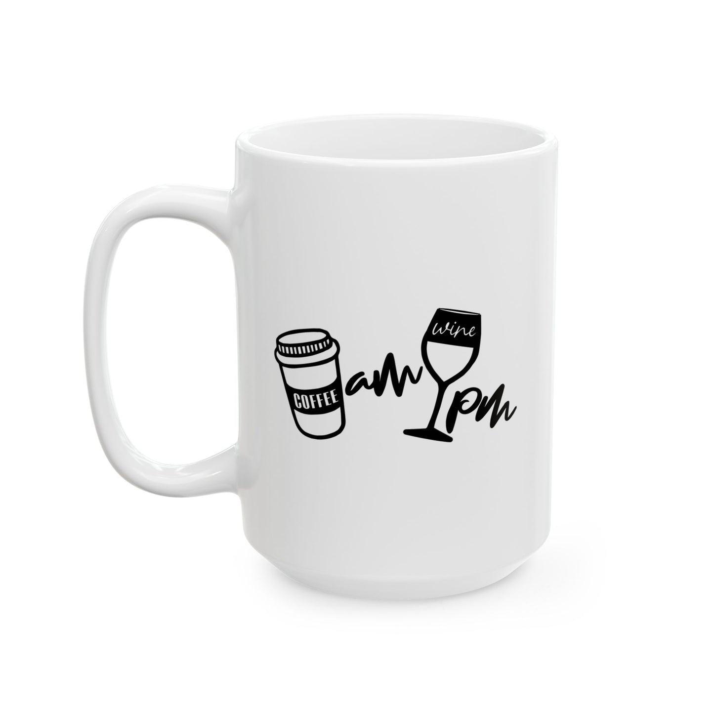 AM PM DRINKS FUNNY SARCASTIC MUG