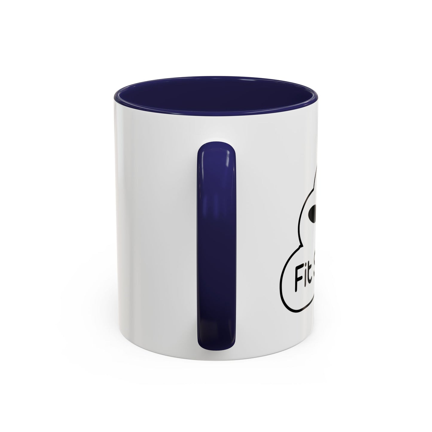 FIT SHACED Accent BiColor Funny Sarcastic Mug