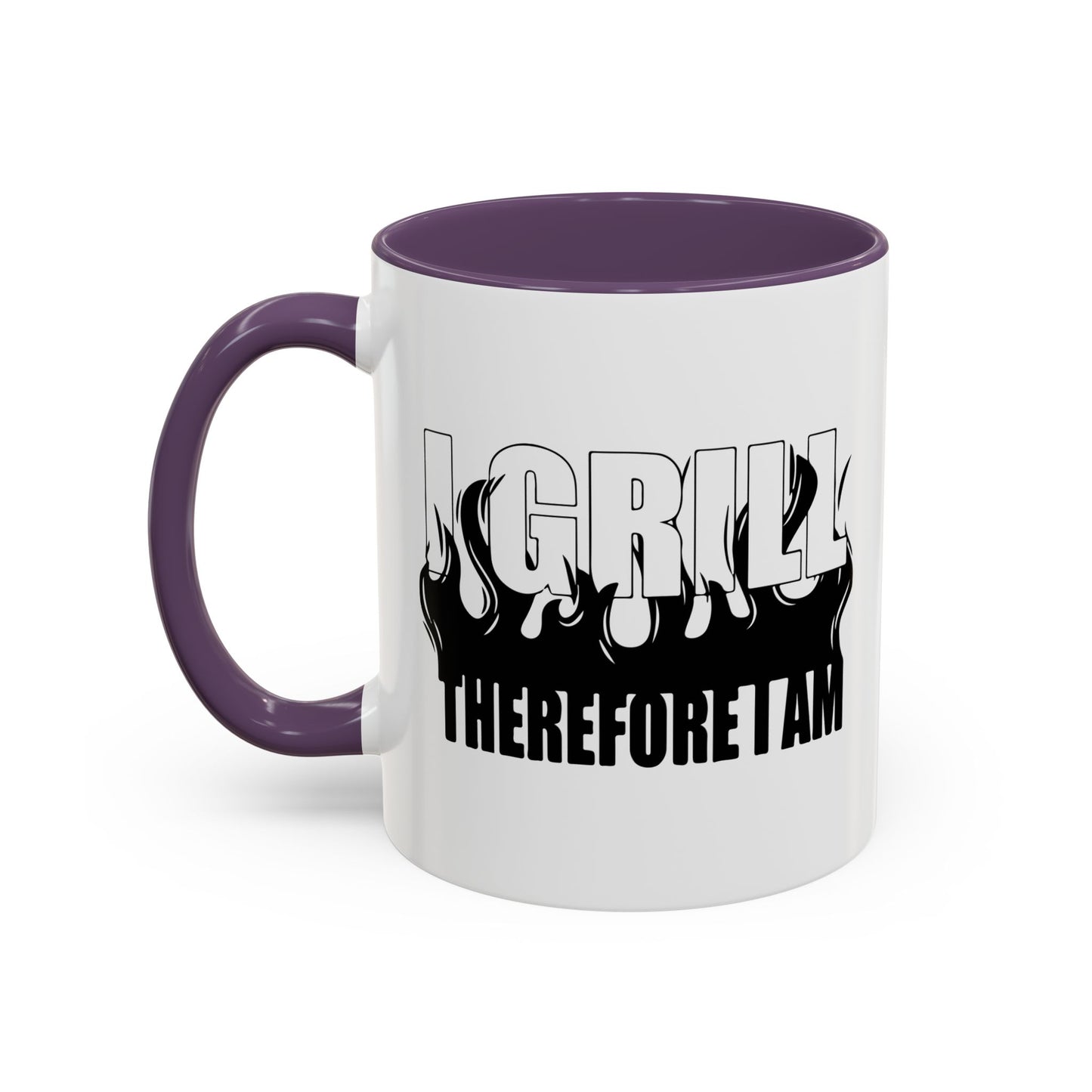 I GRILL THERE FOR I AM Accent BiColor Funny Sarcastic Mug