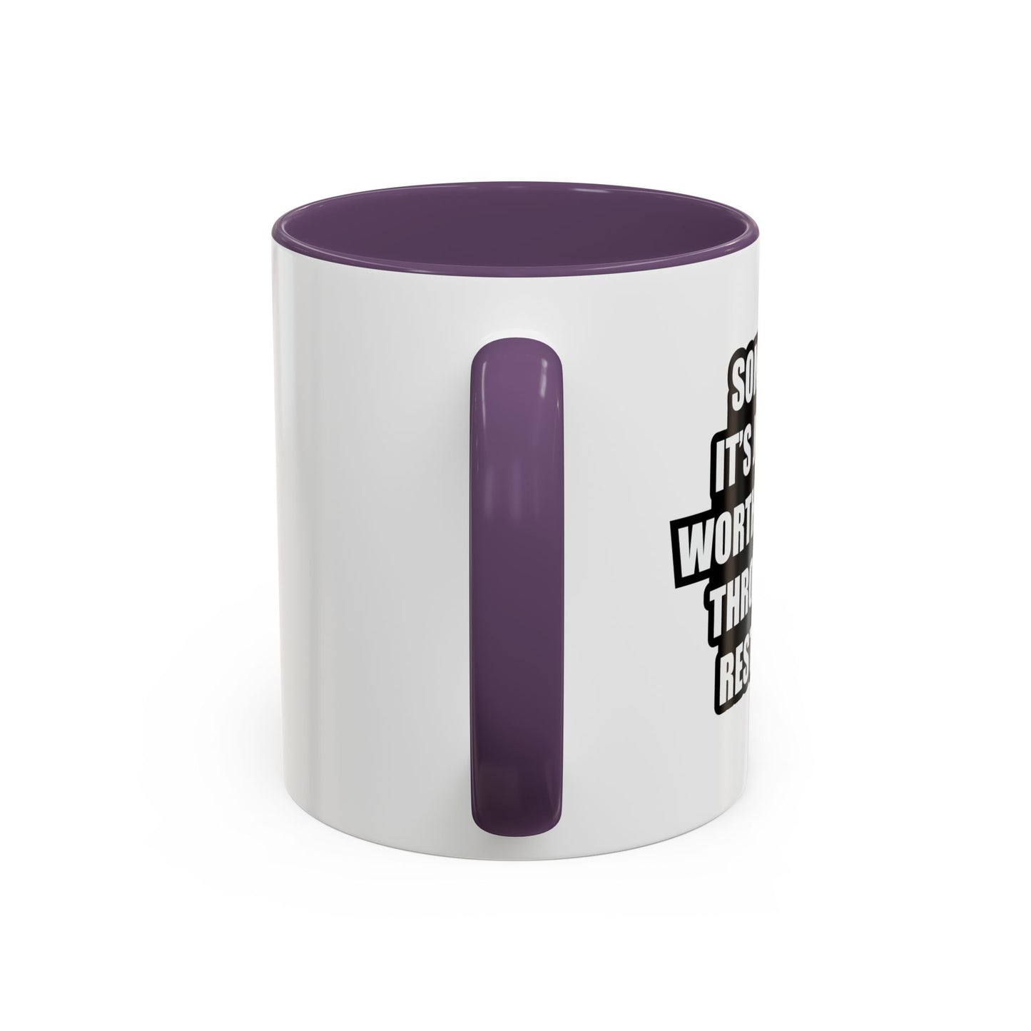 NOT WORTH CHEWING Accent BiColor Funny Sarcastic Mug