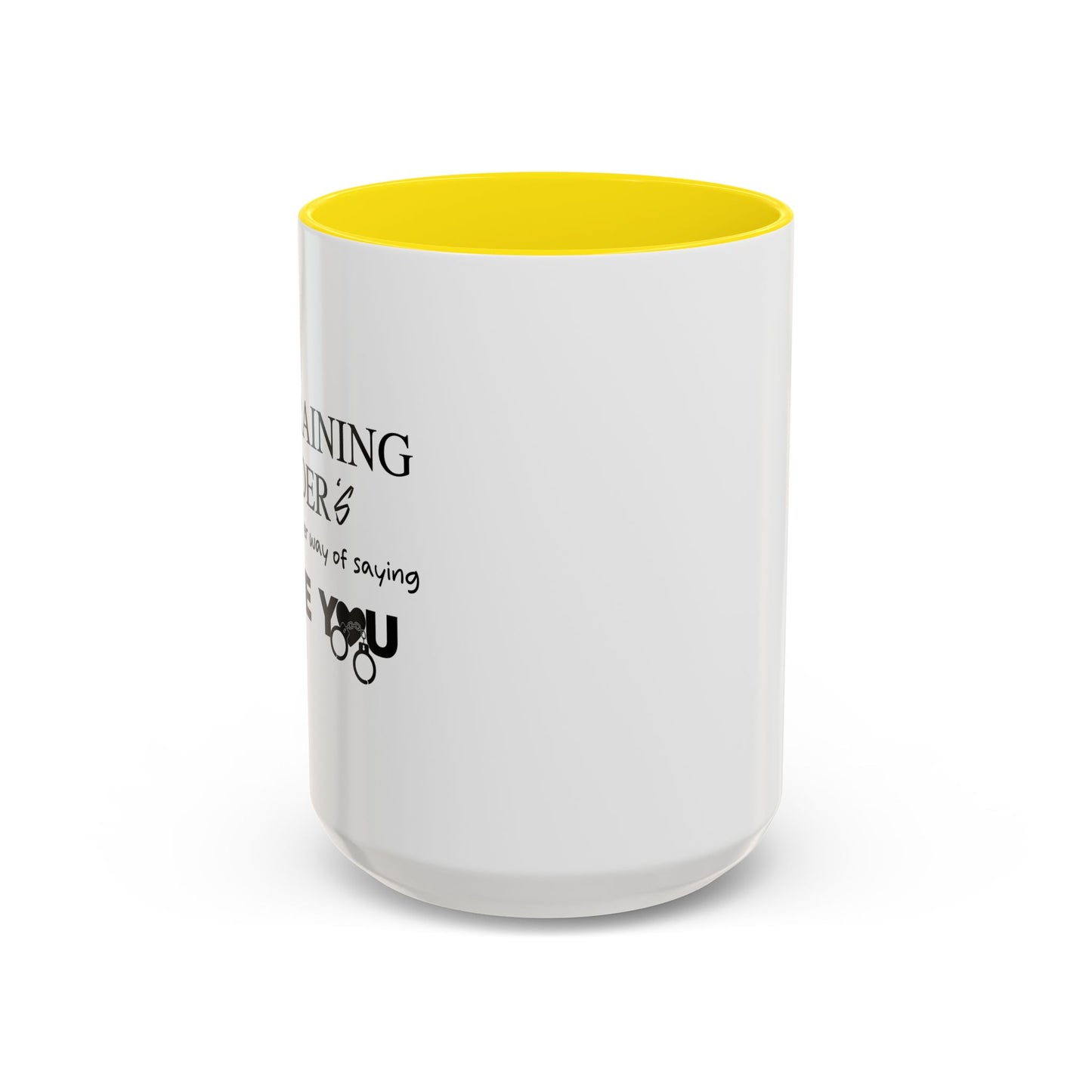 RESTRAINING ORDERS Accent BiColor Funny Sarcastic Mug