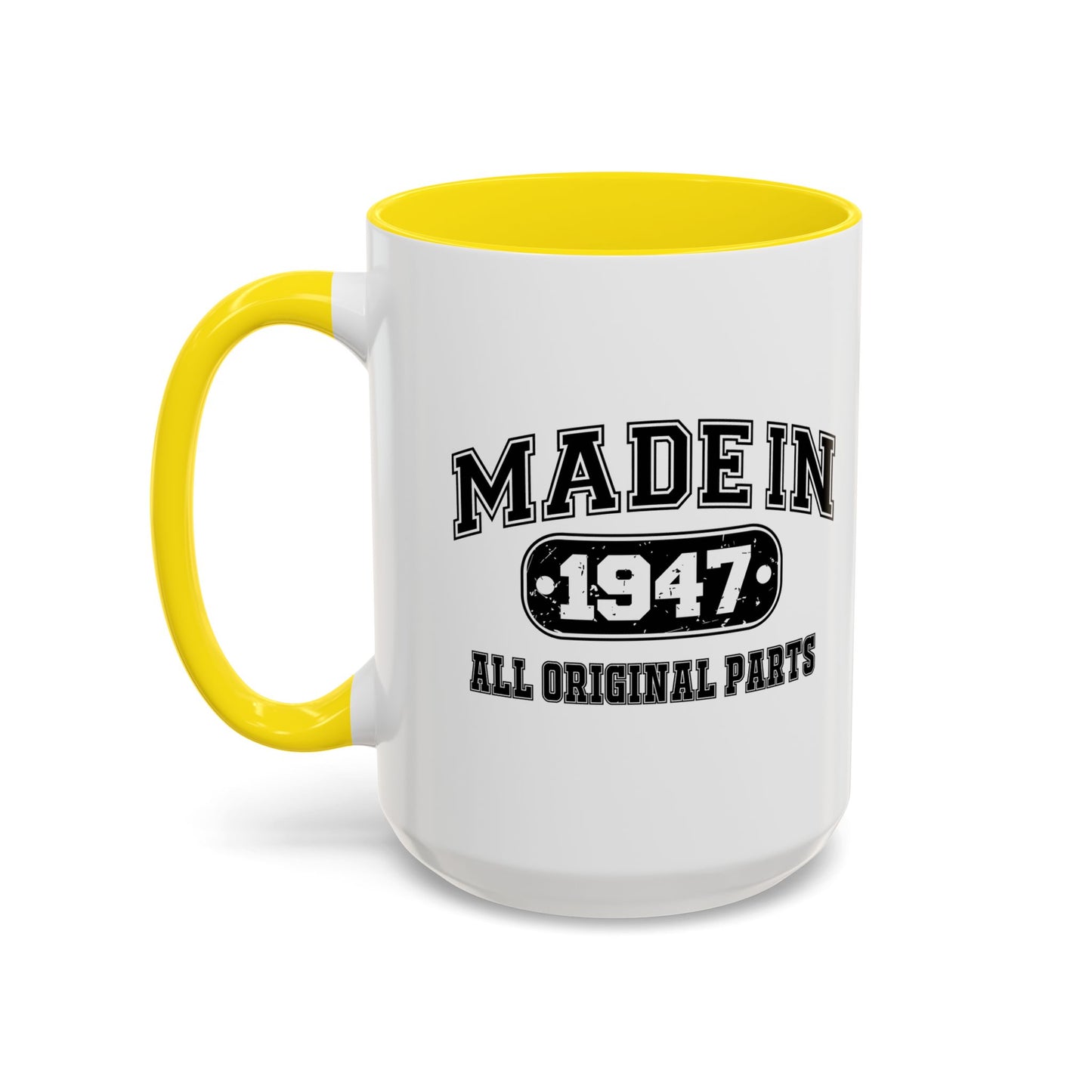 MADE IN 1947 Accent BiColor Funny Sarcastic Mug