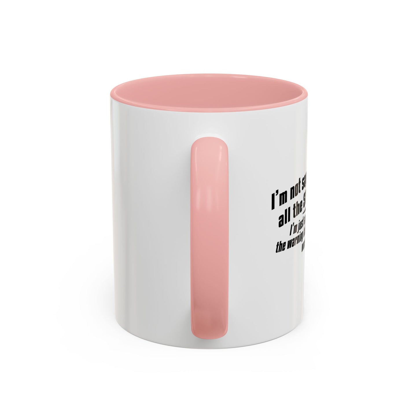 LET THE PROBLEM WORK ITSELF OUT Accent BiColor Funny Sarcastic Mug