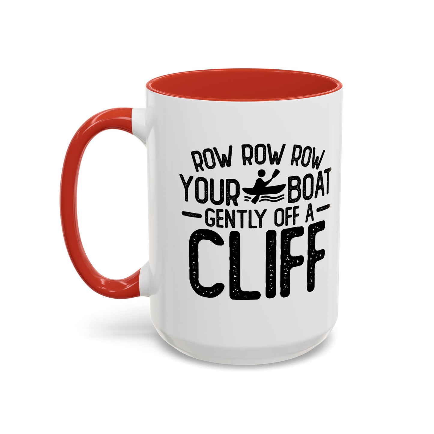 GENTLY OFF A CLIFF Accent BiColor Funny Sarcastic Mug