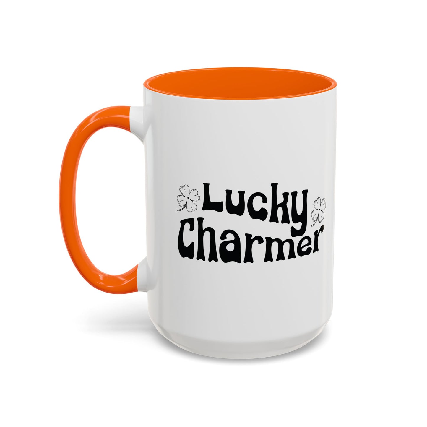 LUCKY CHARMER Accent BiColor Funny Sarcastic Mug