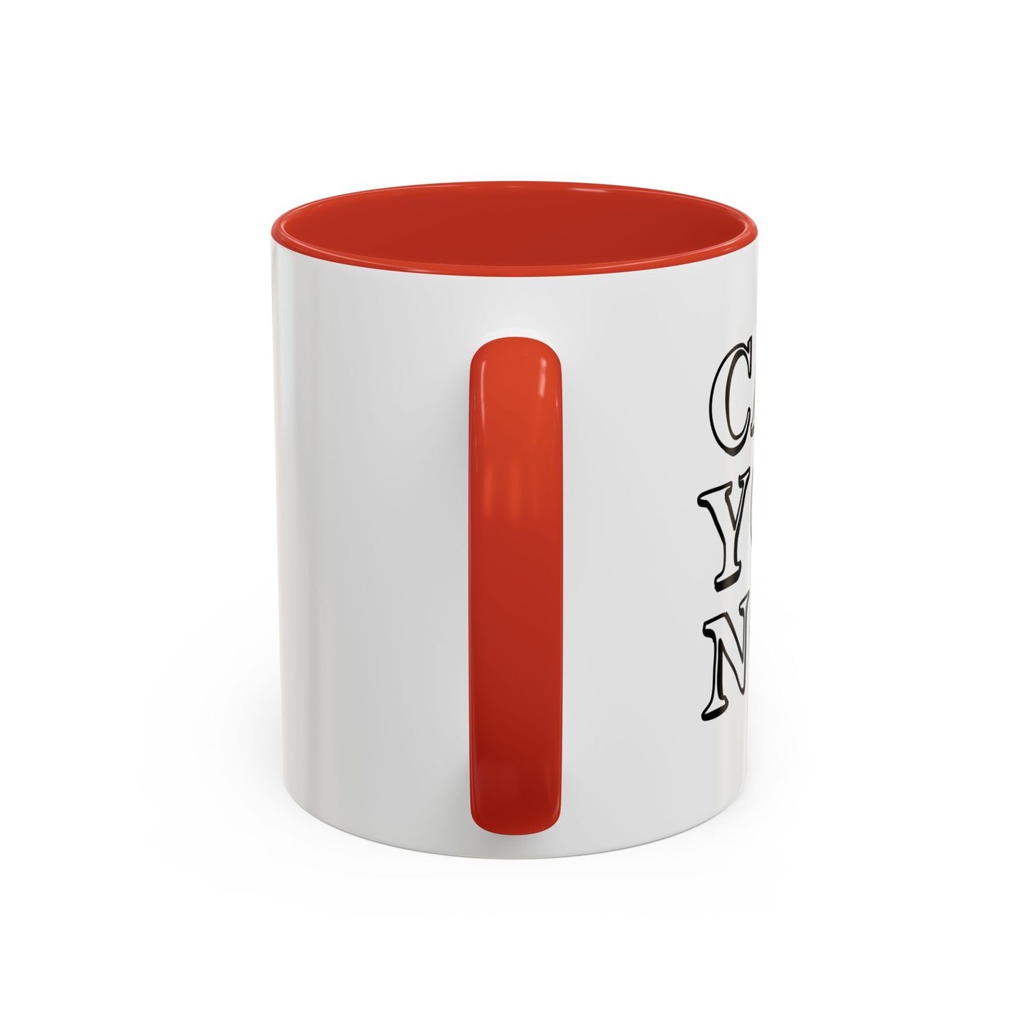 CAN YOU NOT Accent BiColor Funny Sarcastic Mug