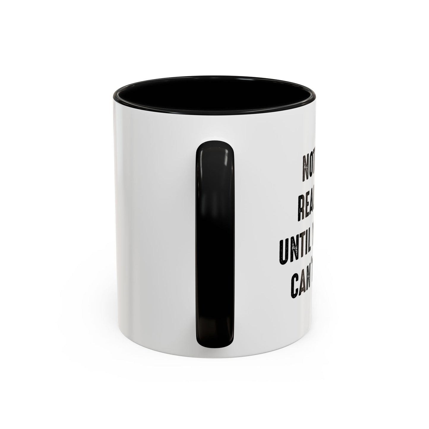 UNTIL YOUR WIFE CAN'T FIND IT Accent BiColor Funny Sarcastic Mug