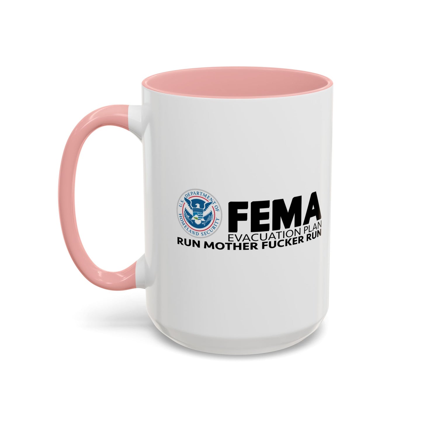 FEMA Accent BiColor Funny Sarcastic Mug