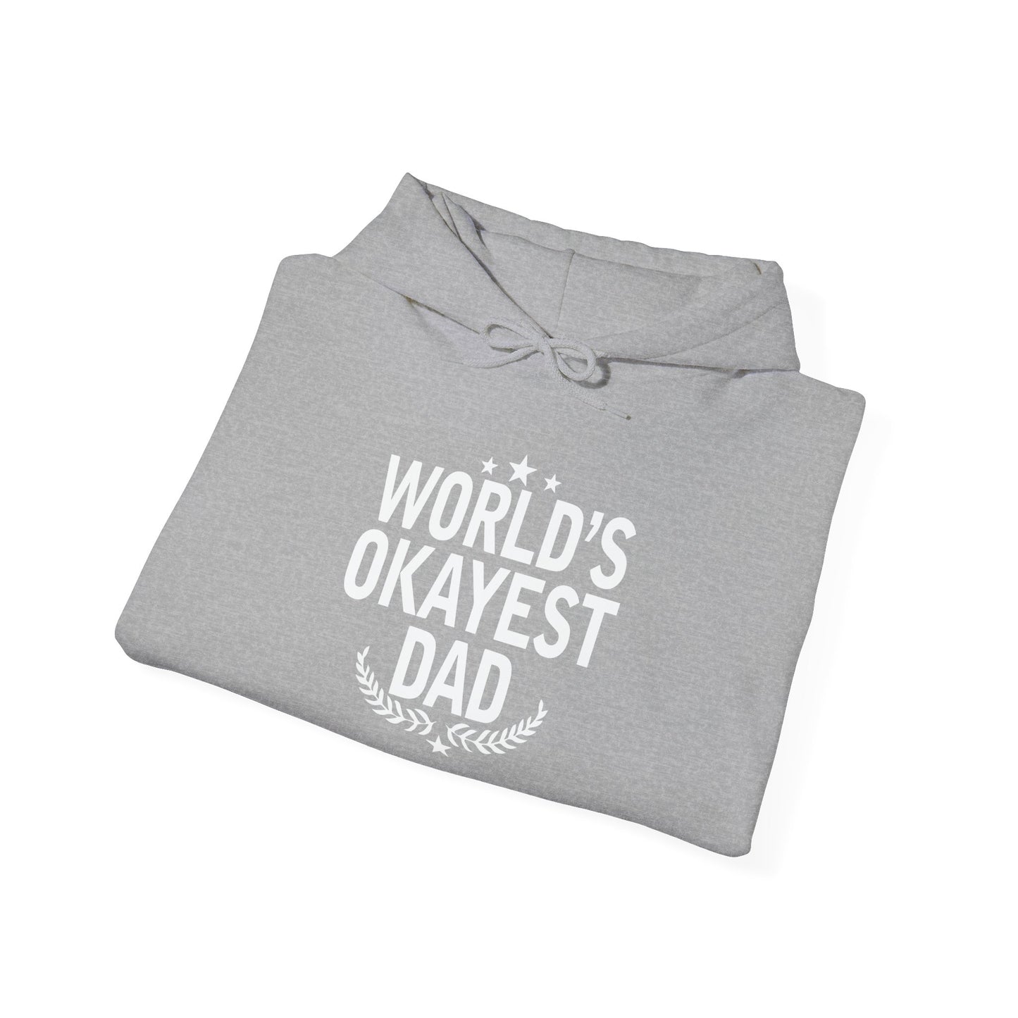 WORLD'S OKAYEST DAD - Premium Unisex Funny Sarcastic Black Hoodie Sweatshirt